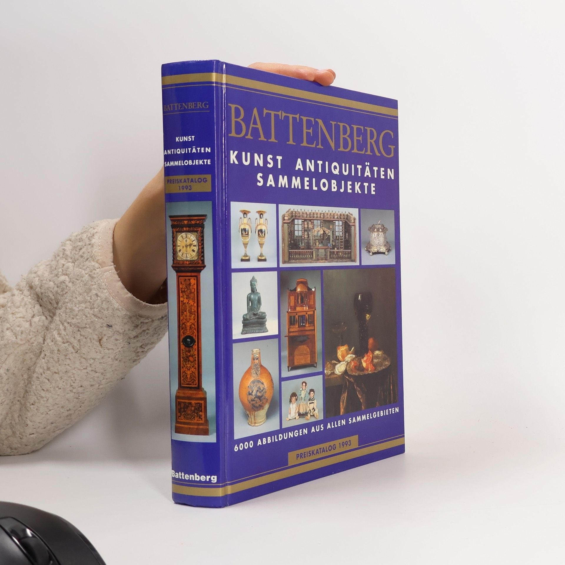 Various authors Battenberg: Kunst Antiquitäten Sammelobjekte: Preiskatalog 1993