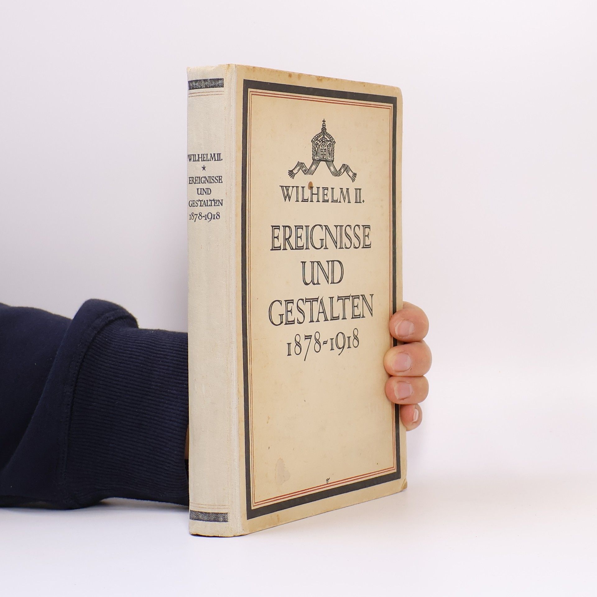 Ereignisse und Gestalten. 1878 - 1918