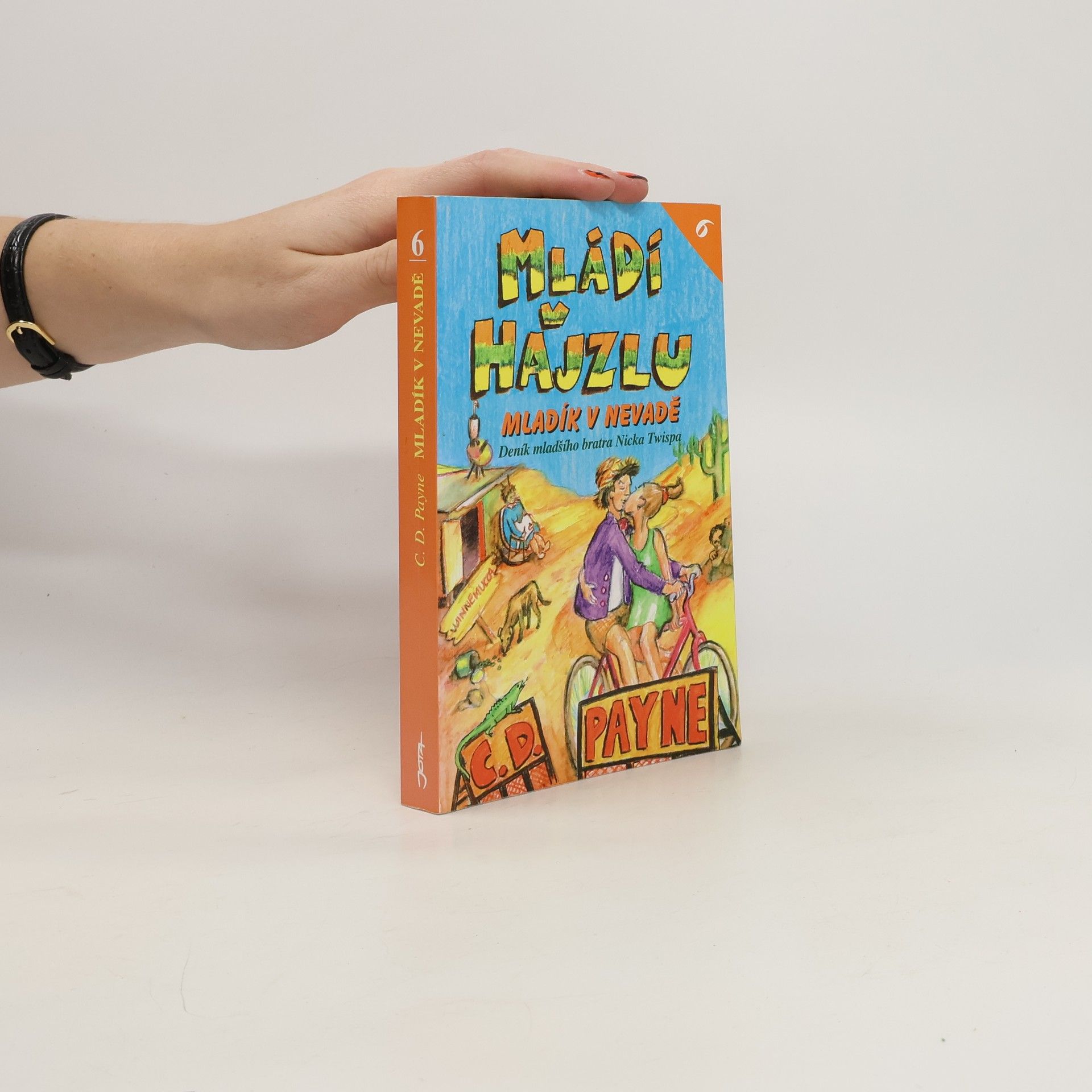 C. Douglas Payne Mládí v hajzlu 6. Mladík v Nevadě