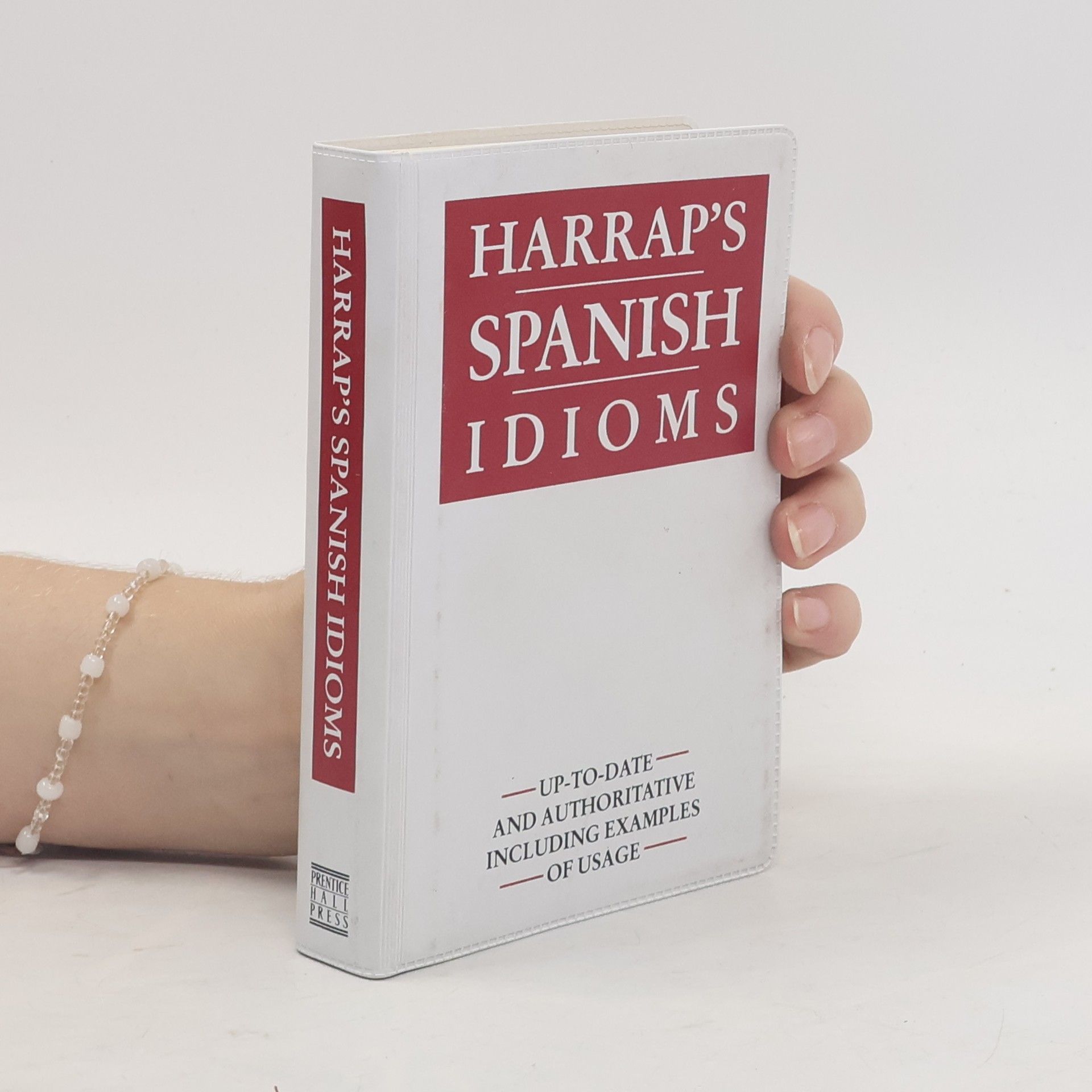 Louis J. Rodrigues Harrap's Spanish Idioms