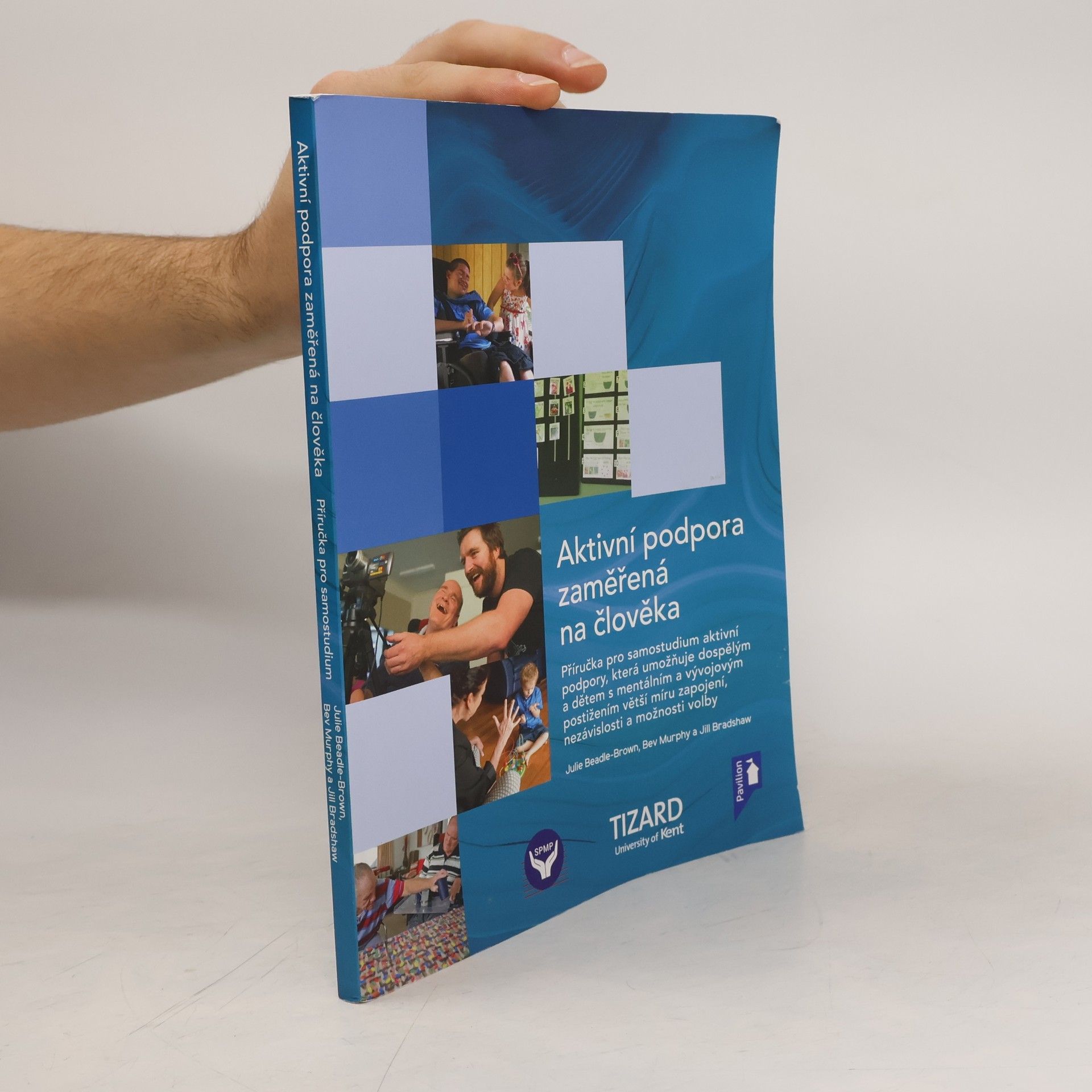 Kolektív autorov Aktivní podpora zaměřená na člověka