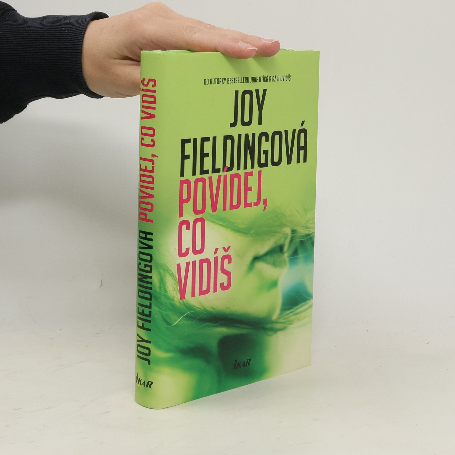 Joy Fielding Povídej, co vidíš