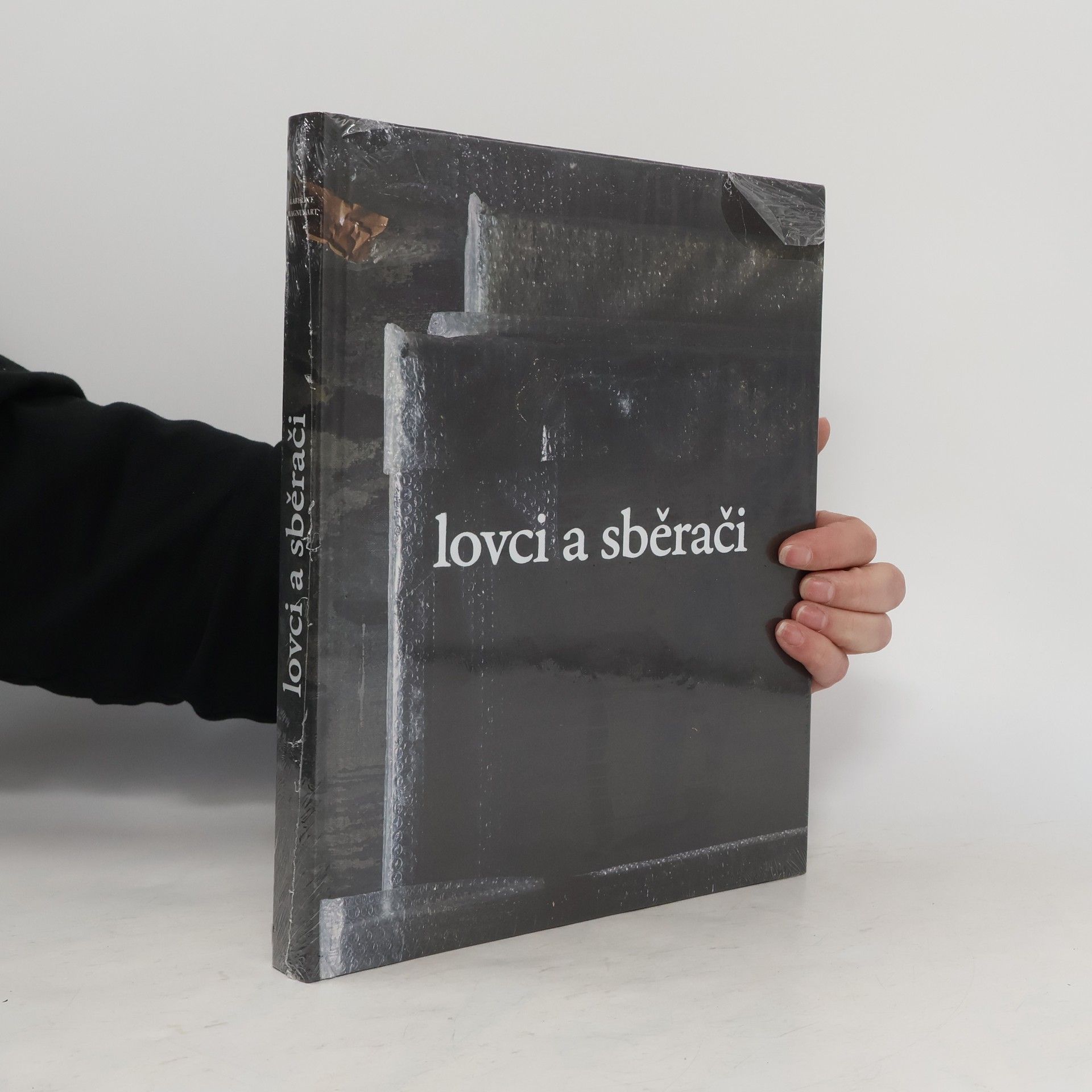 Kolektiv autorů Lovci a sběrači