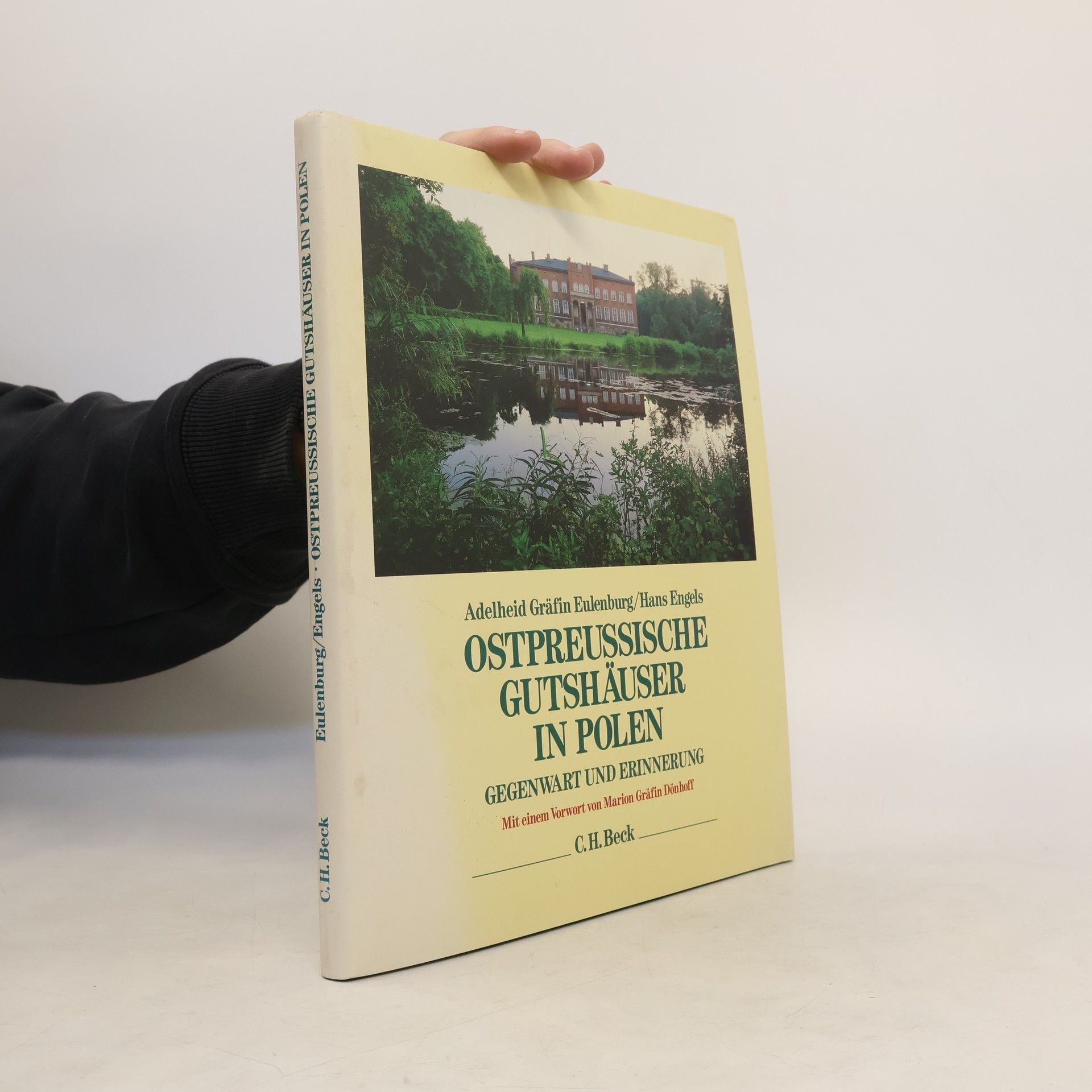 Adelheid Eulenburg Ostpreussische Gutshäuser in Polen