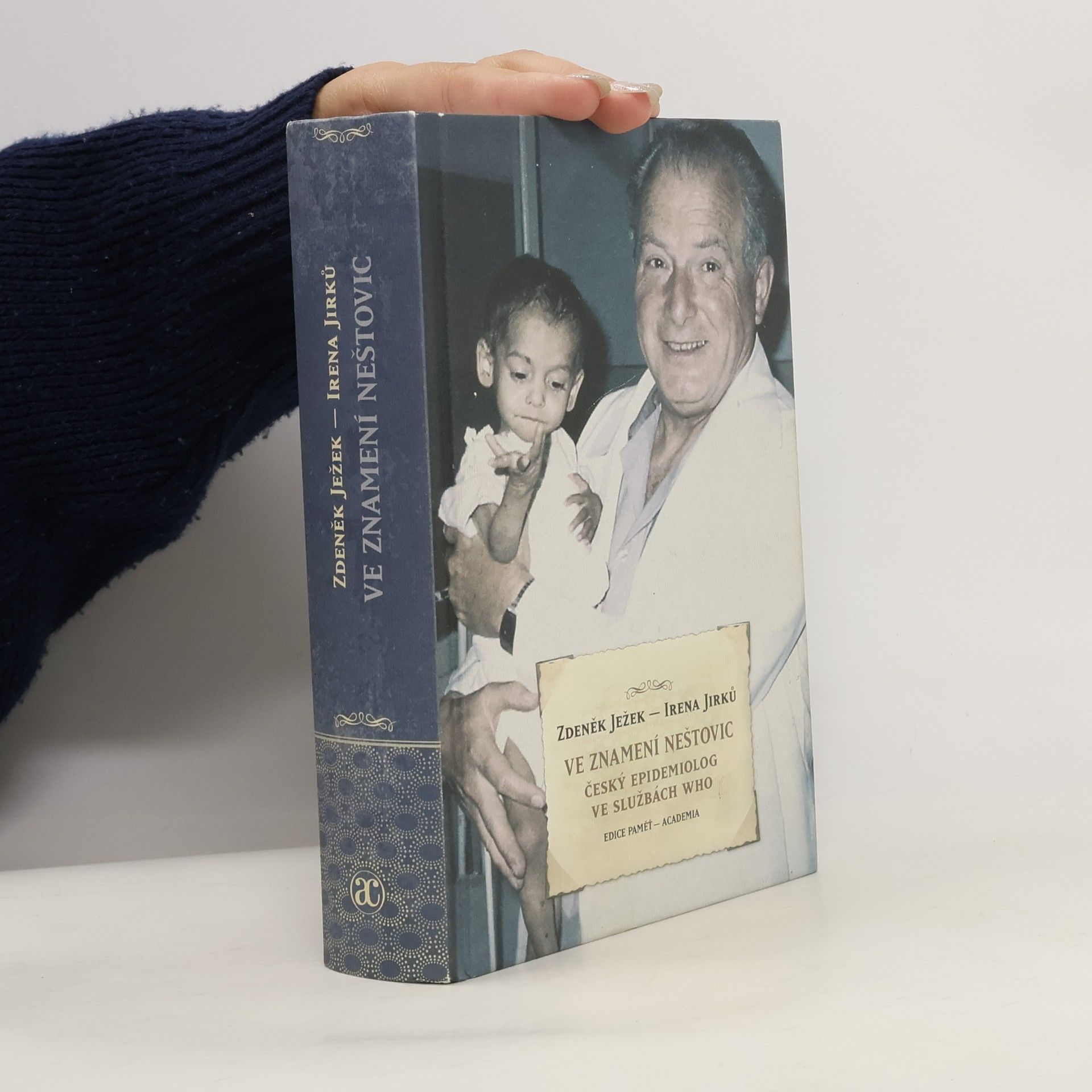 Ve znamení neštovic : český epidemiolog ve službách WHO