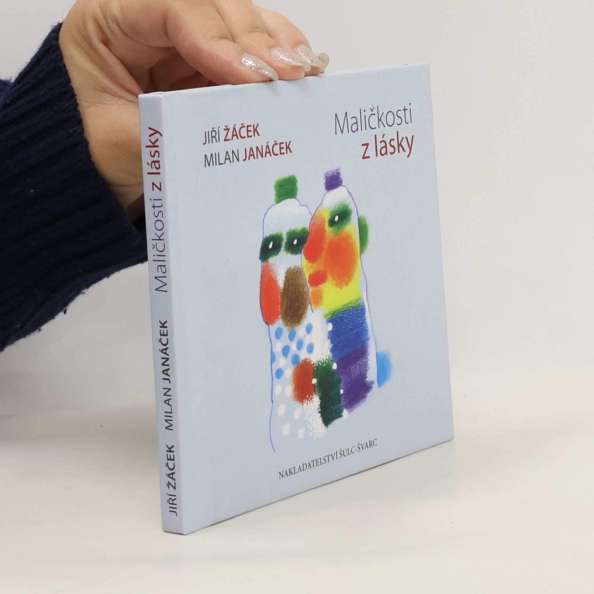 Jiří Žáček Maličkosti z lásky