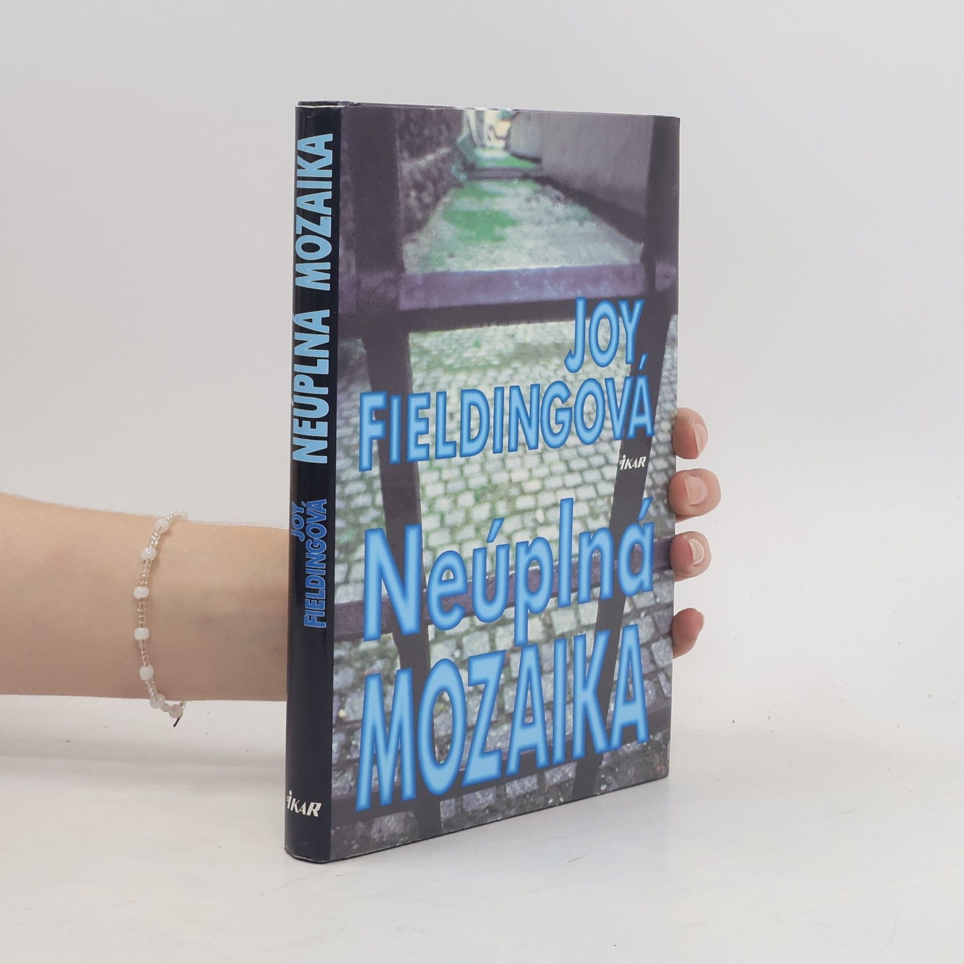 Joy Fielding Neúplná mozaika