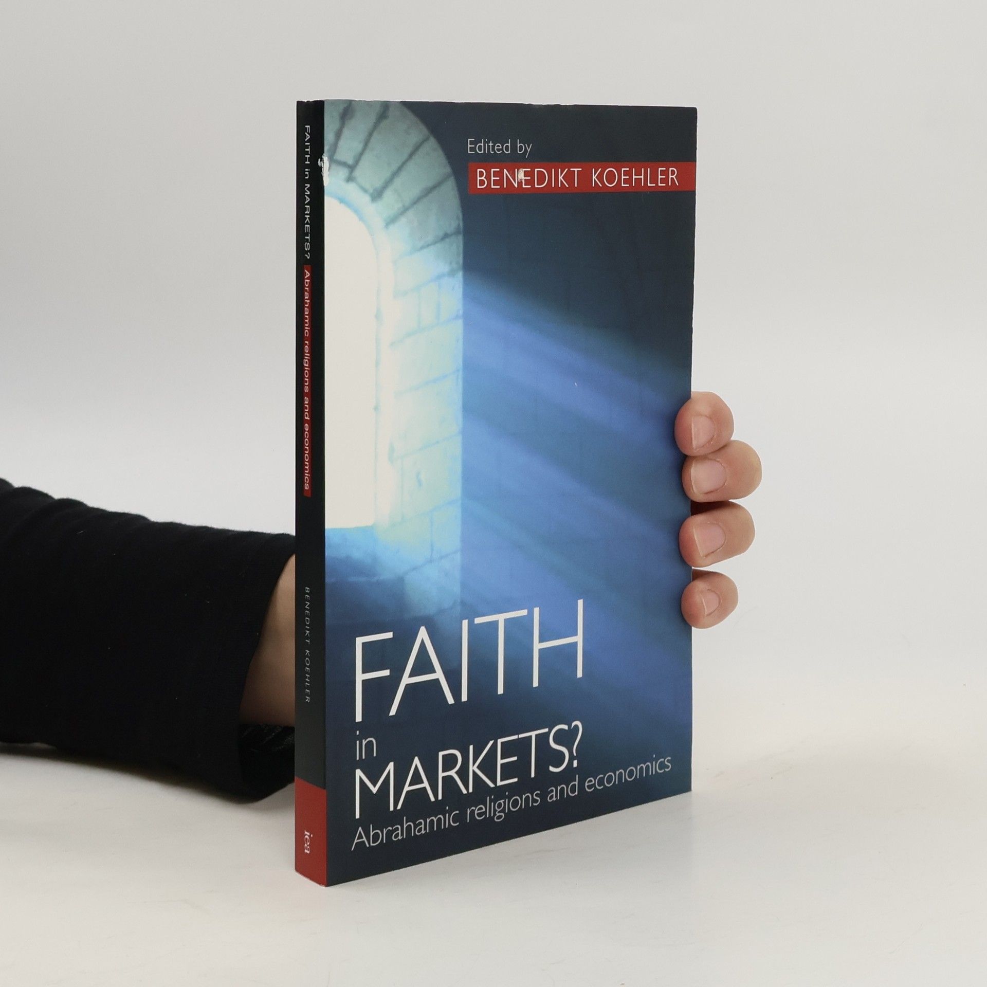 Faith in Markets? Abrahamic Religions and Economics
