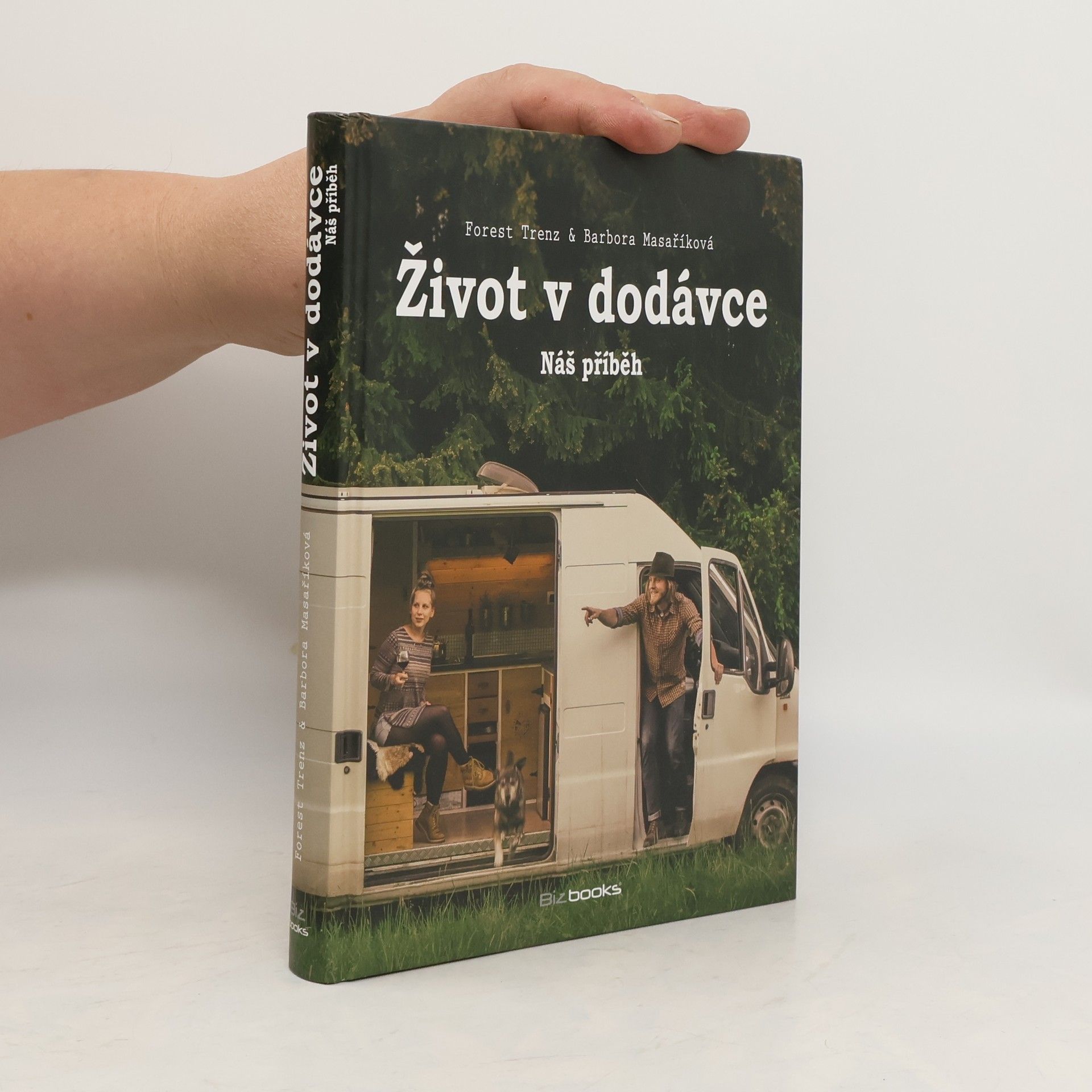 Forest Trenz Život v dodávce. Náš příběh