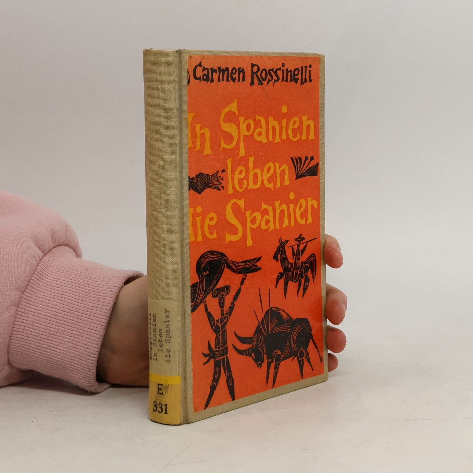 Carmen Rossinelli In Spanien leben die Spanier