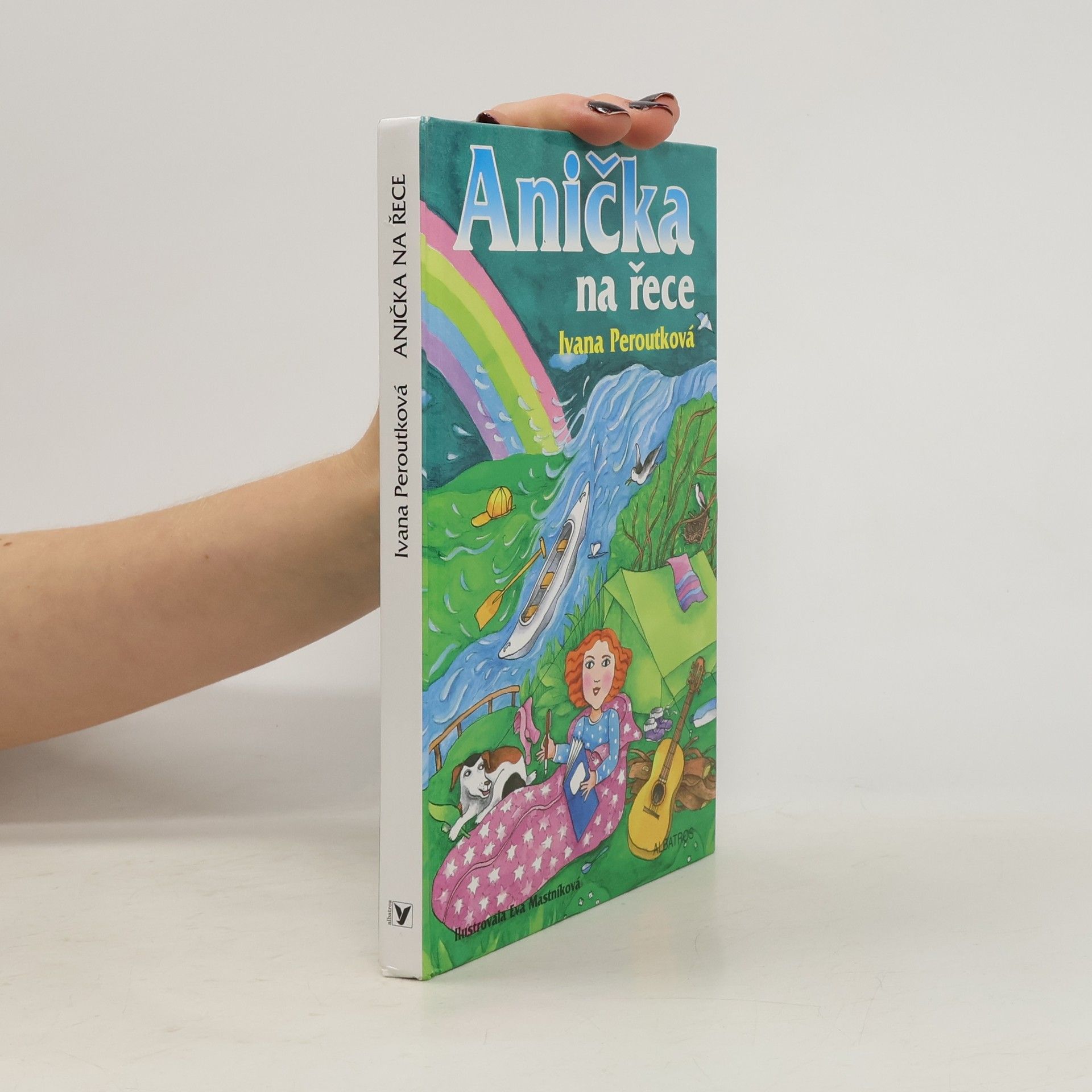 Ivana Peroutková Anička na řece