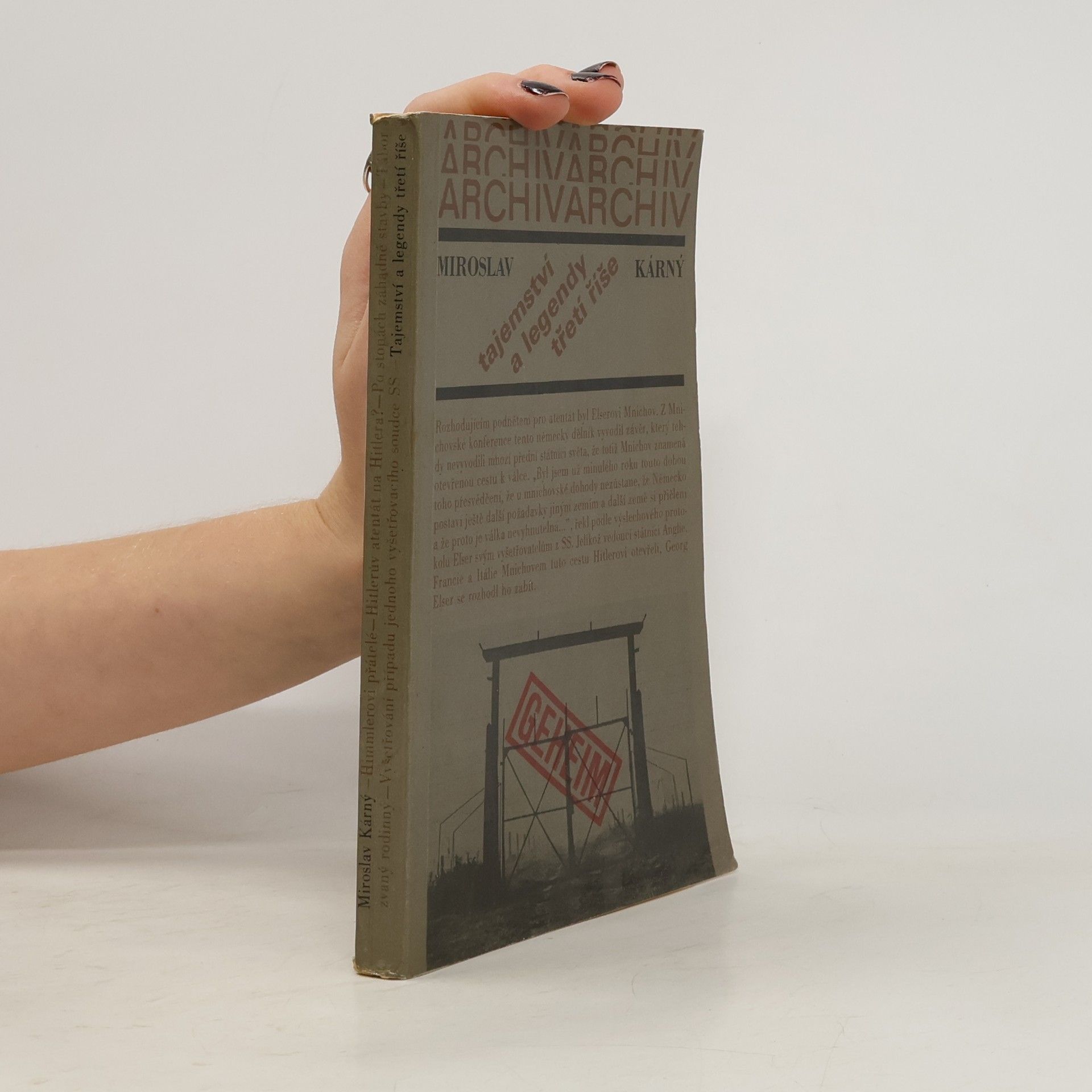 Miroslav Kárný Tajemství a legendy třetí říše