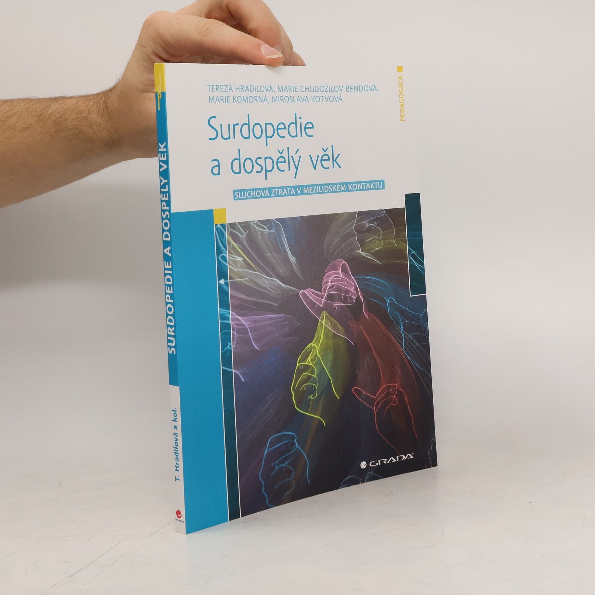 Tereza Hradilová Surdopedie a dospělý věk