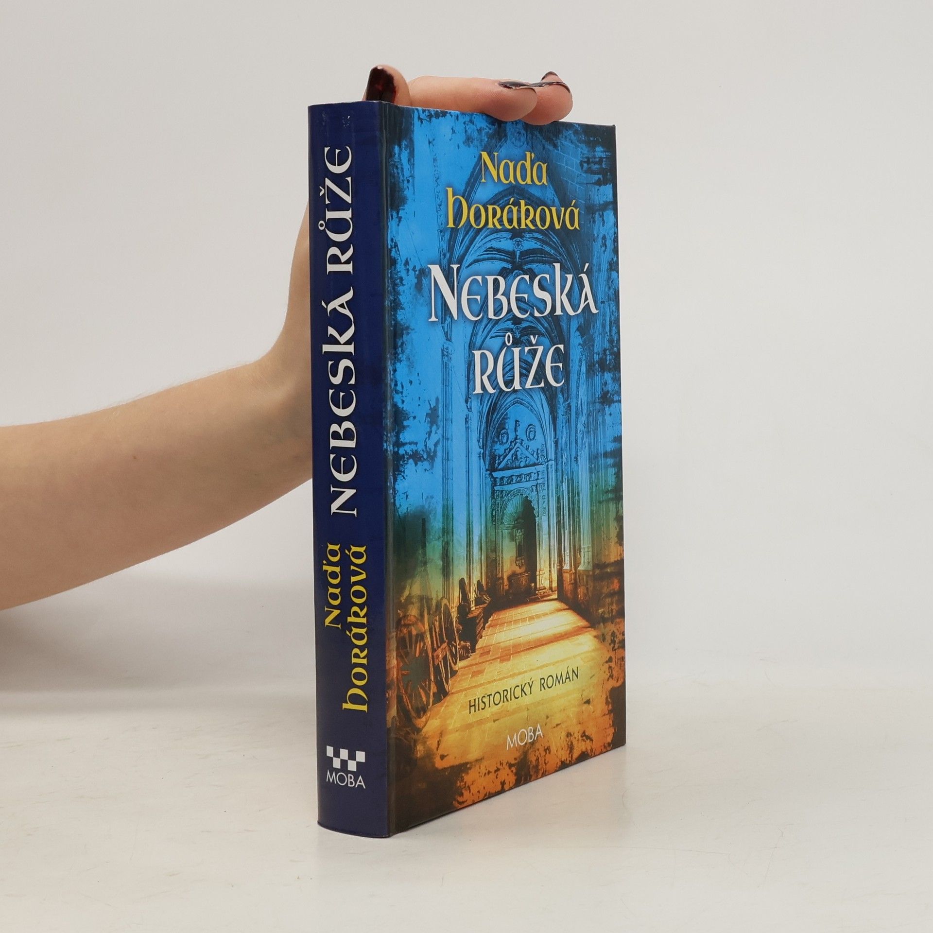 Naďa Horáková Nebeská růže