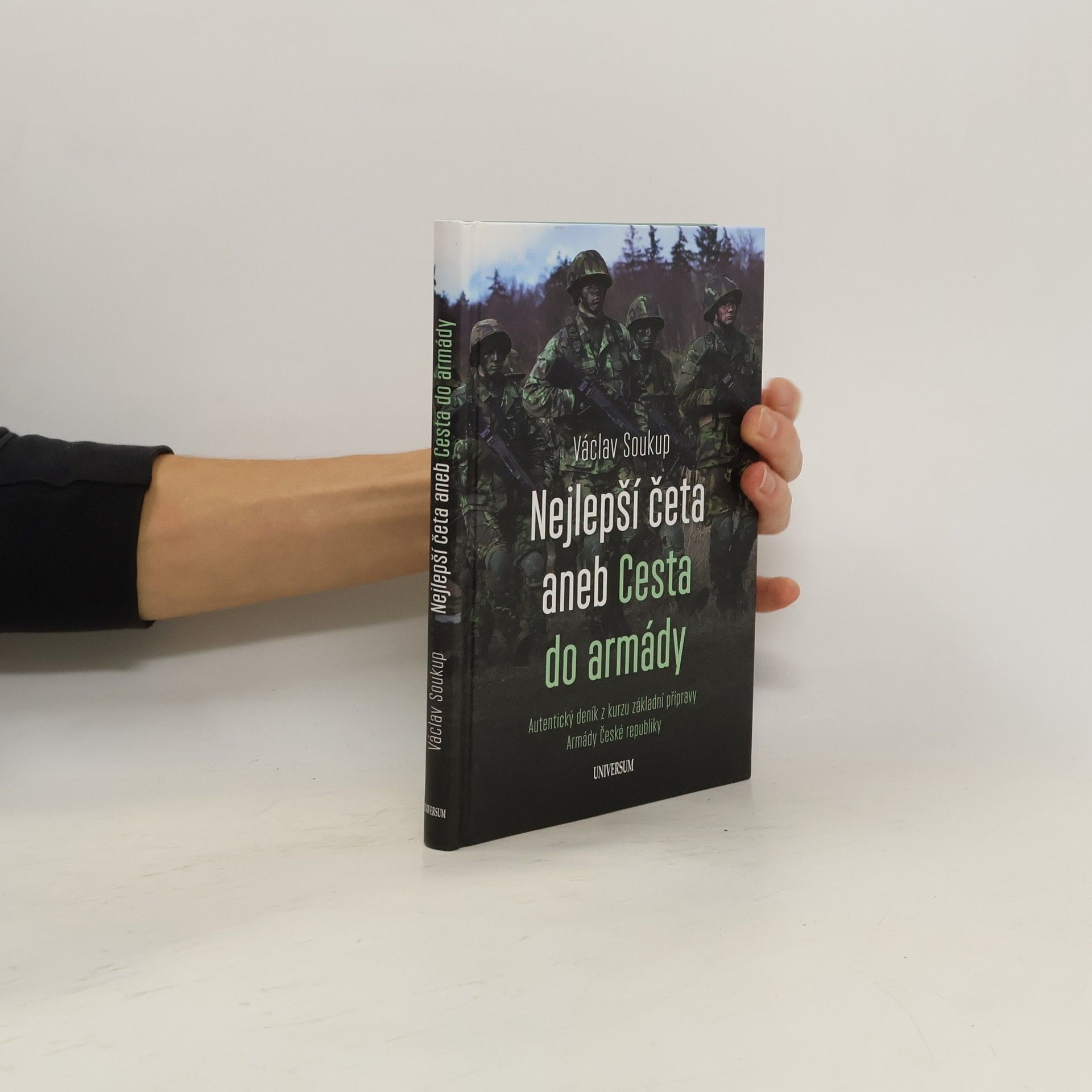 Václav Soukup Nejlepší četa aneb Cesta do armády