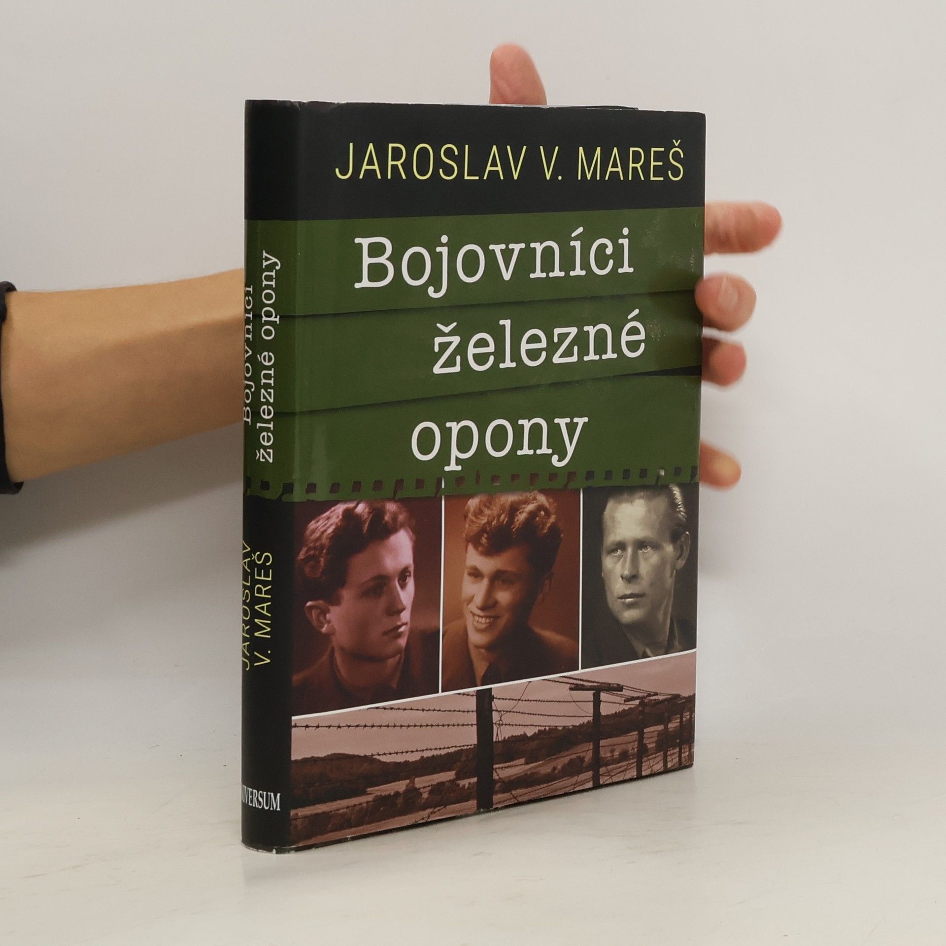 Jaroslav Mareš Bojovníci železné opony