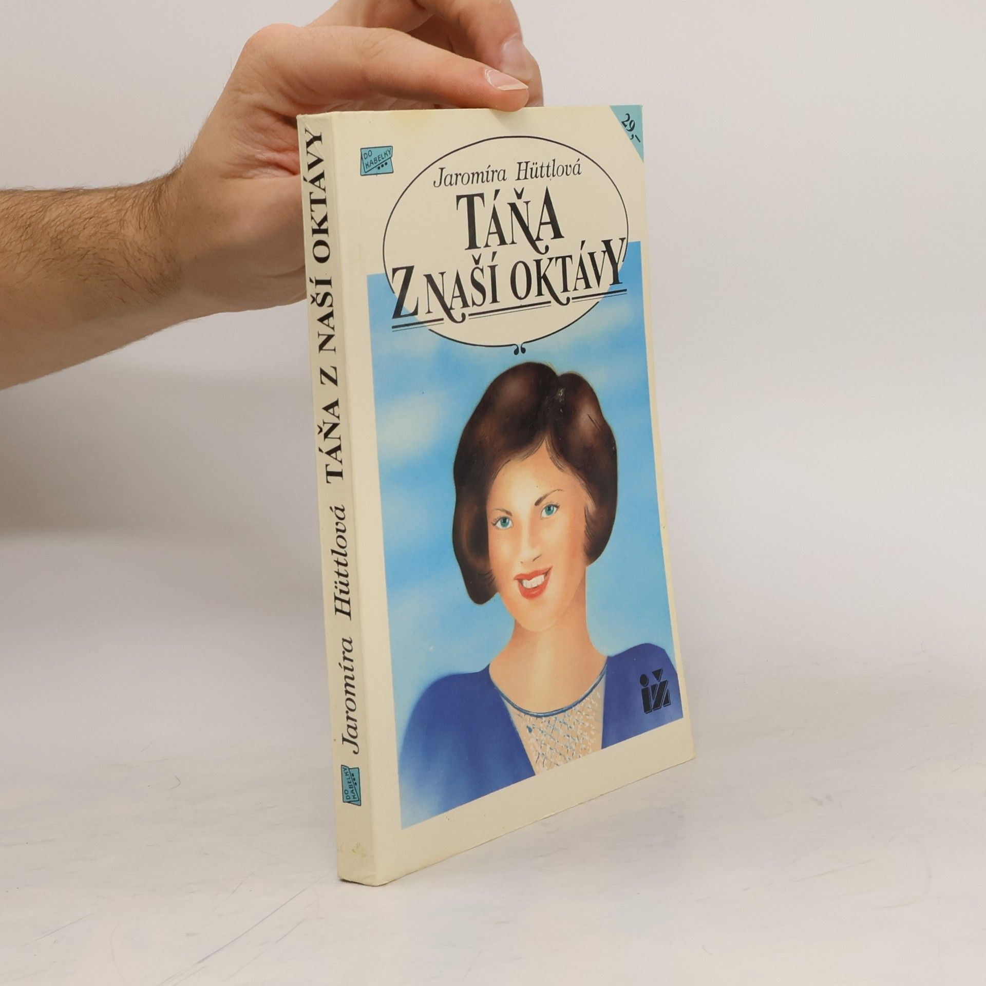 Jaromíra Hüttlová Táňa z naší oktávy