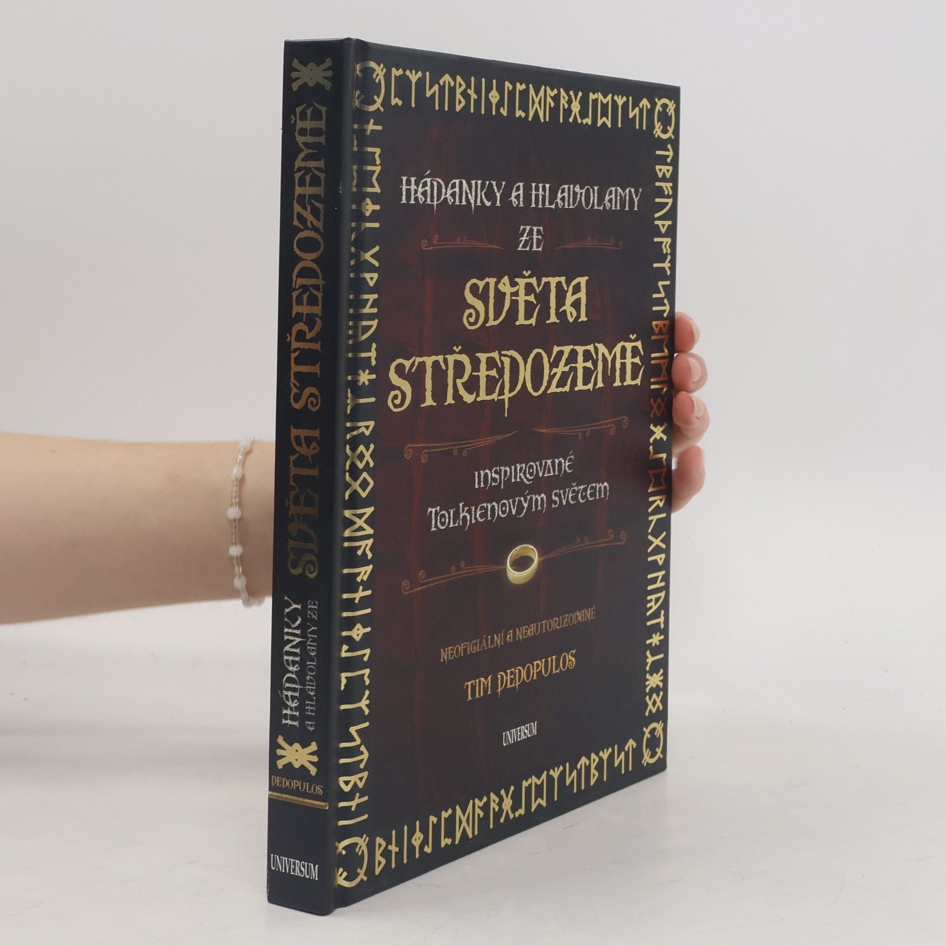 Tim Dedopulos Hádanky a hlavolamy ze světa Středozemě. Inspirované Tolkienovým světem