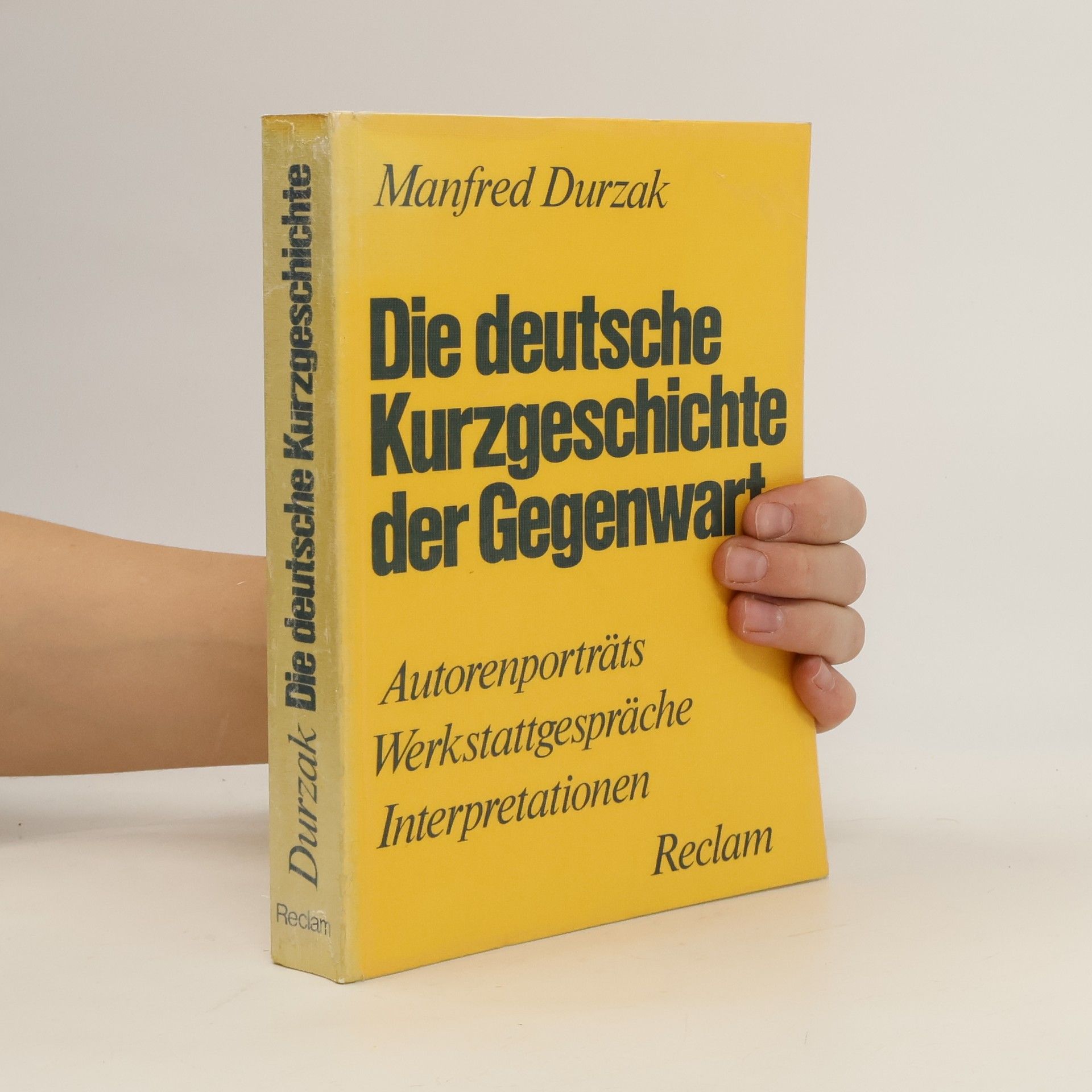 Manfred Durzak Die deutsche Kurzgeschichte der Gegenwart