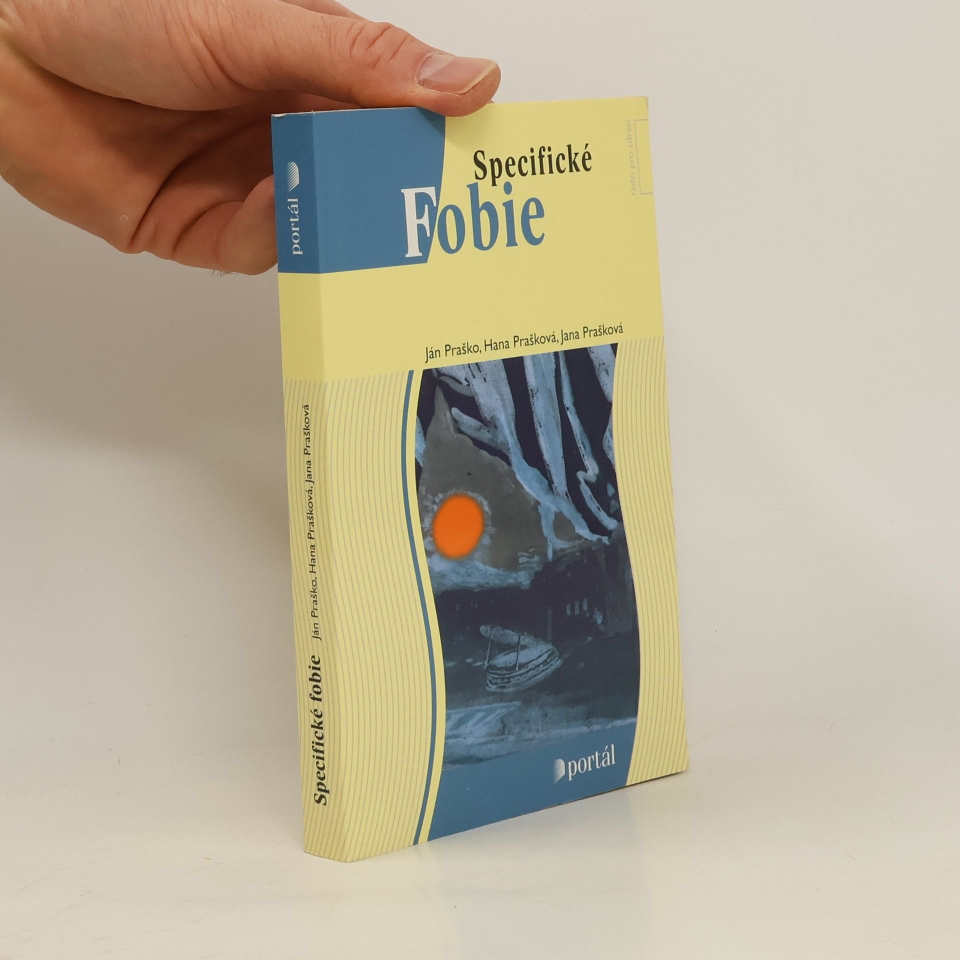 Ján Praško Pavlov Specifické fobie