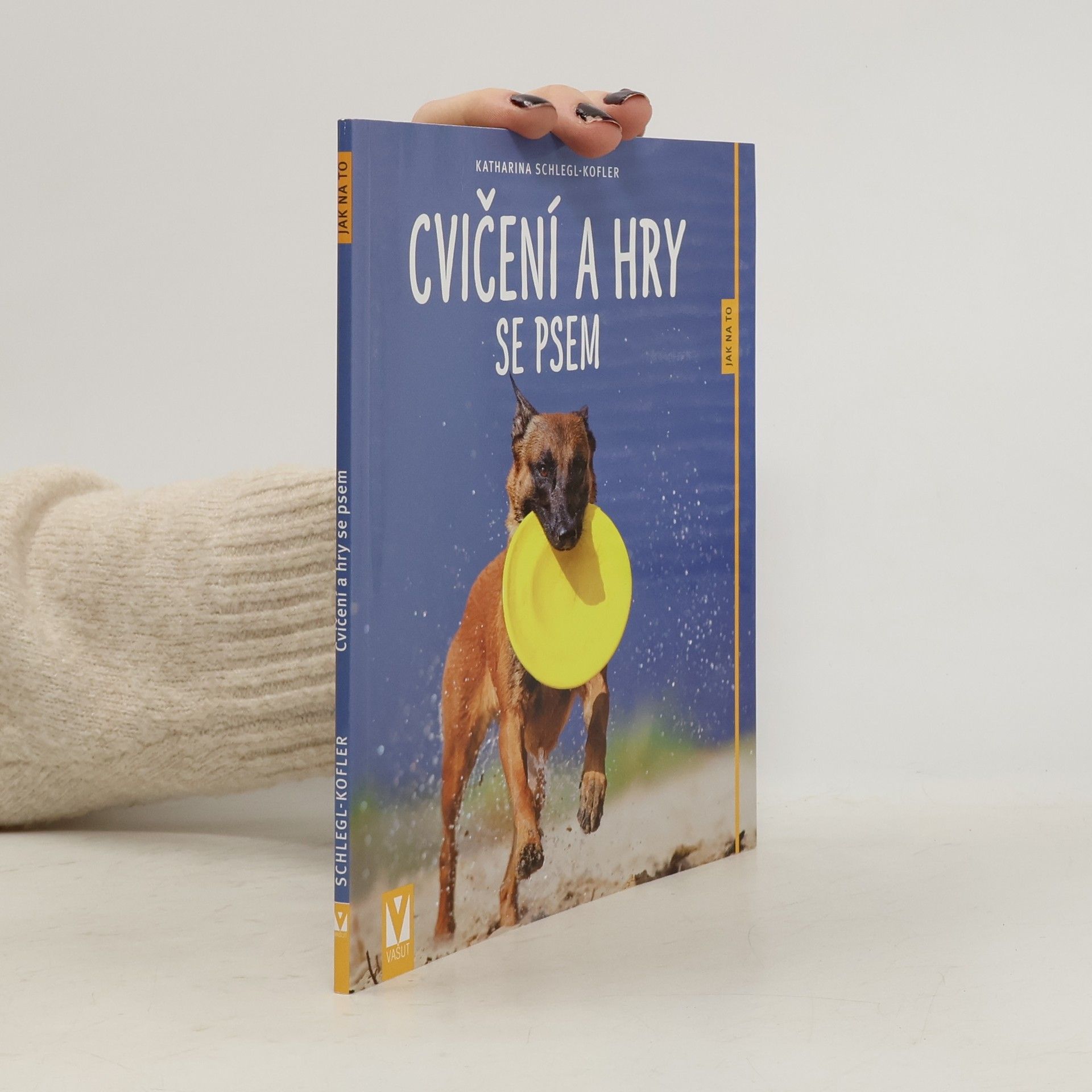 Katharina Schleg Kofler Cvičení a hry se psem