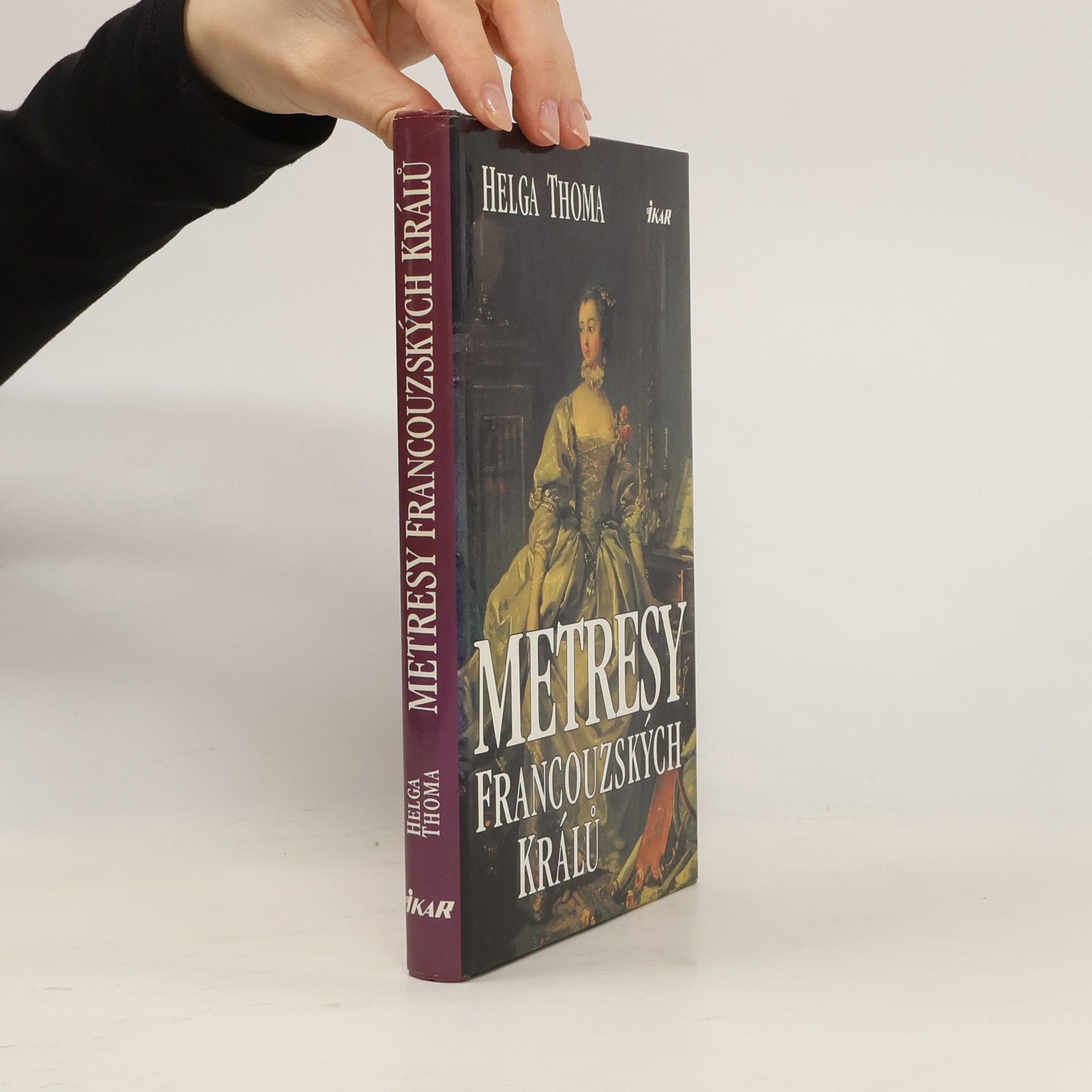Helga Thoma Metresy francouzských králů