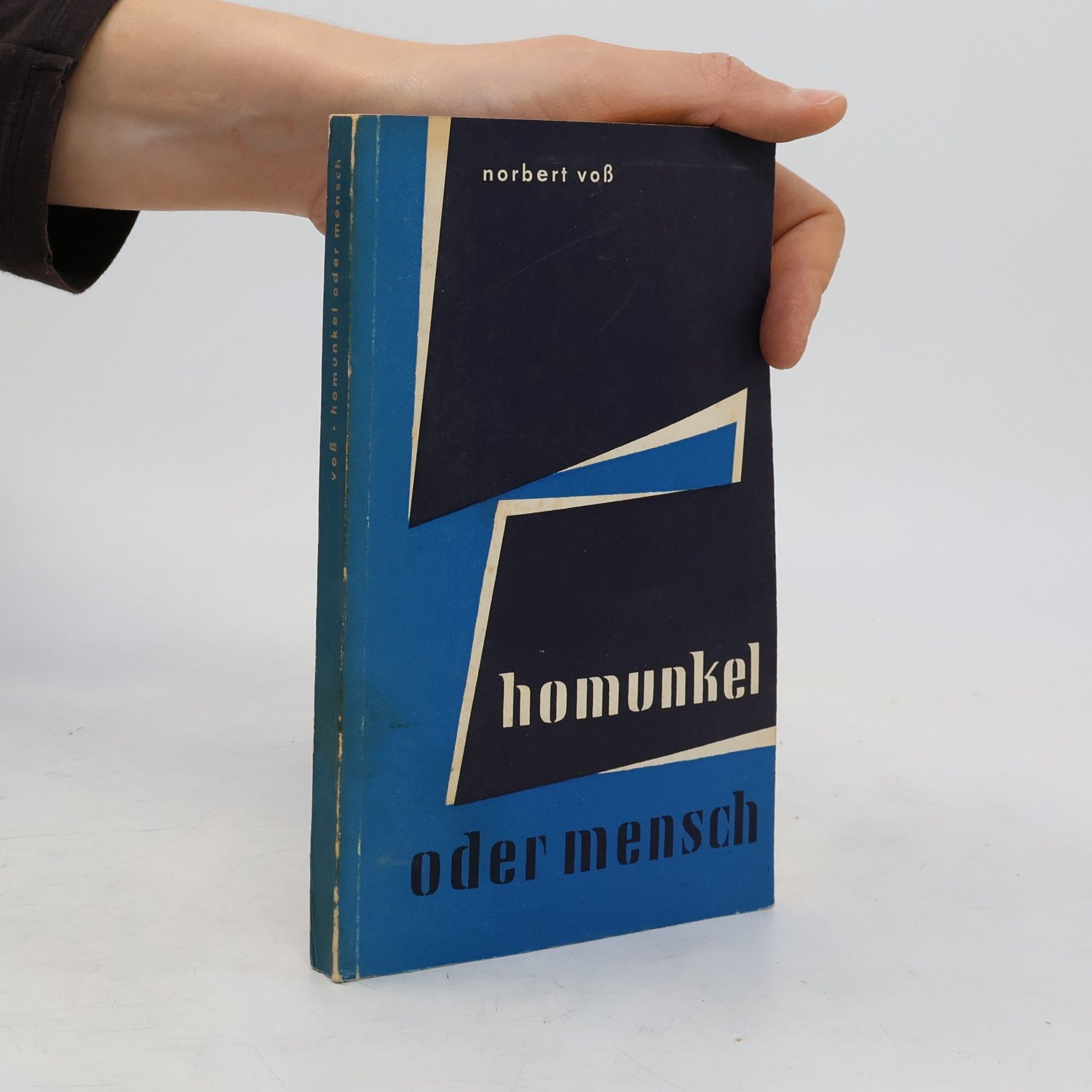 Norbert Voß Homunkel oder Mensch?