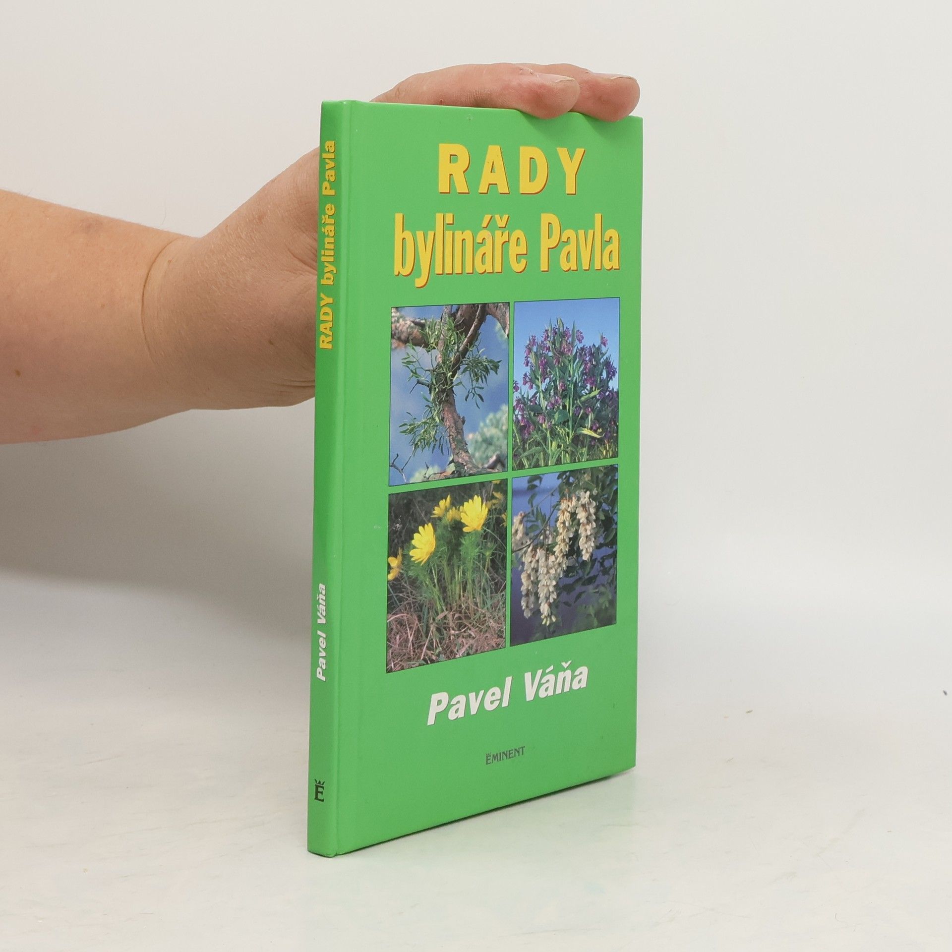 Pavel Váňa Rady bylináře Pavla