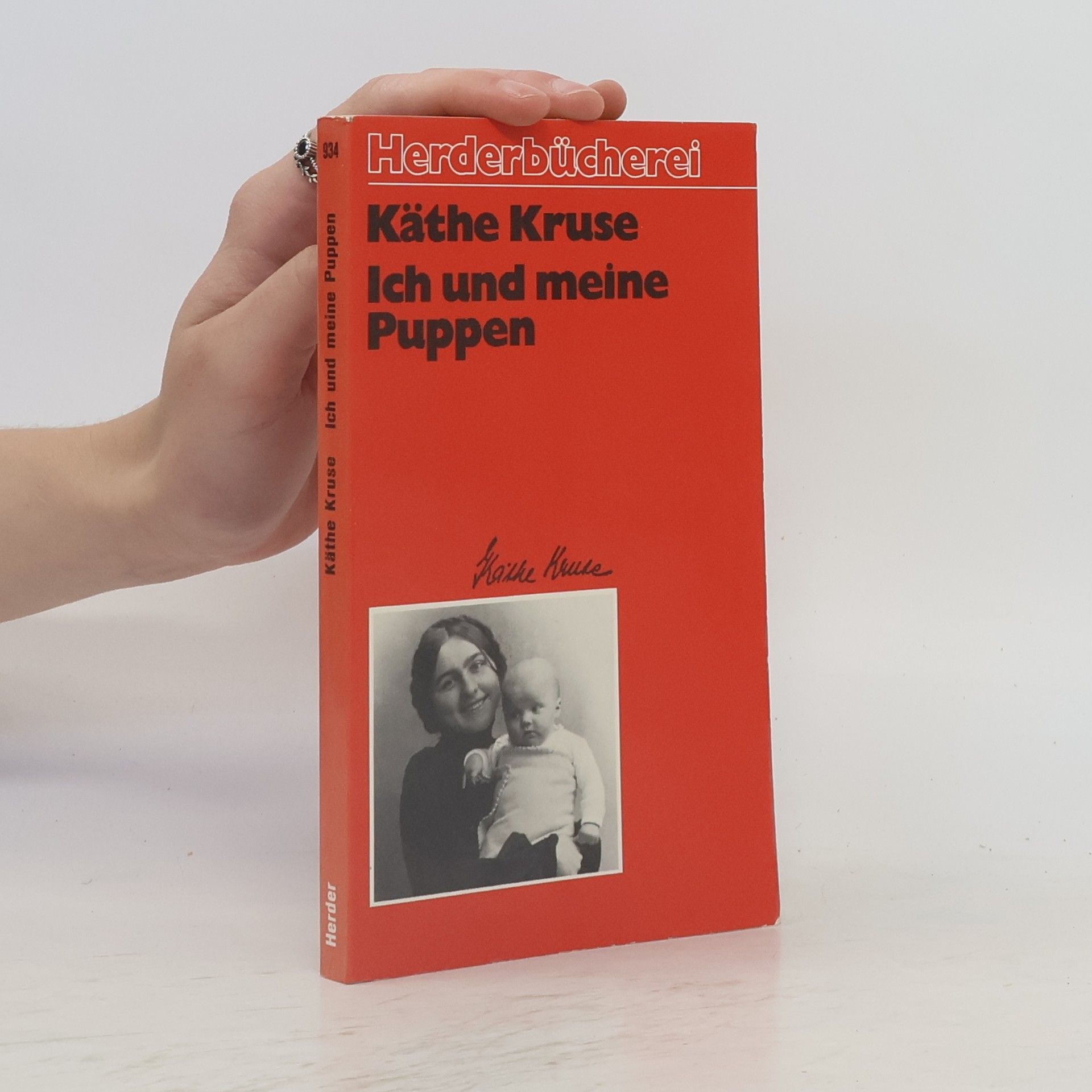 Käthe Kruse Ich und meine Puppen