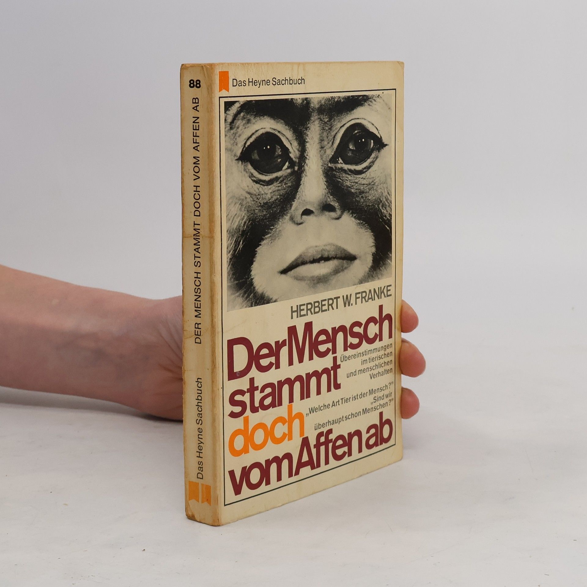 Franke Herbert W. Der Mensch stammt doch vom Affen ab