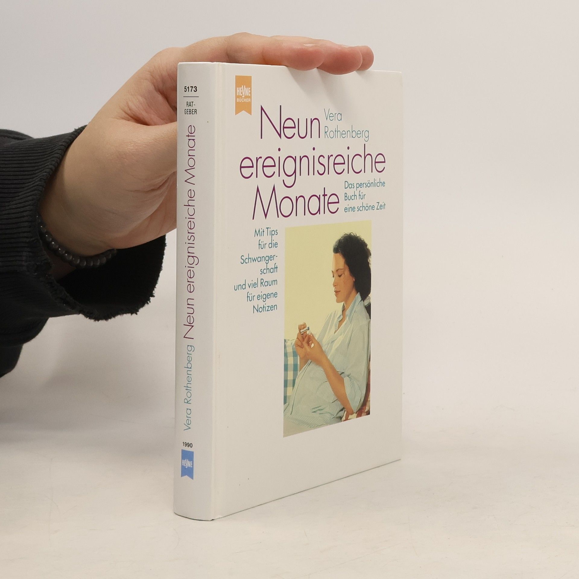 Vera Rothenberg Neun ereignisreiche Monate