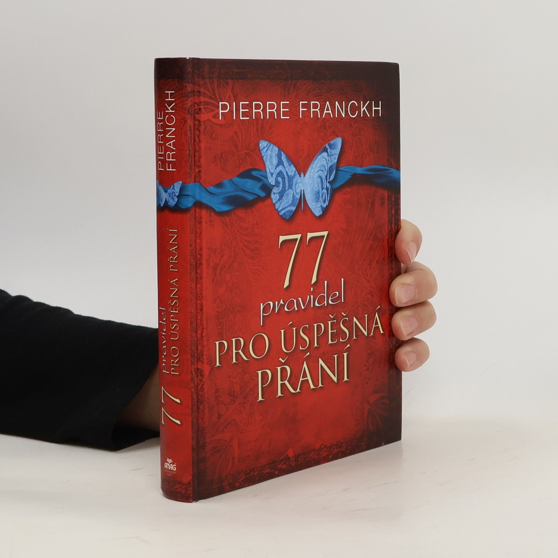 Pierre Franckh 77 pravidel pro úspěšná přání