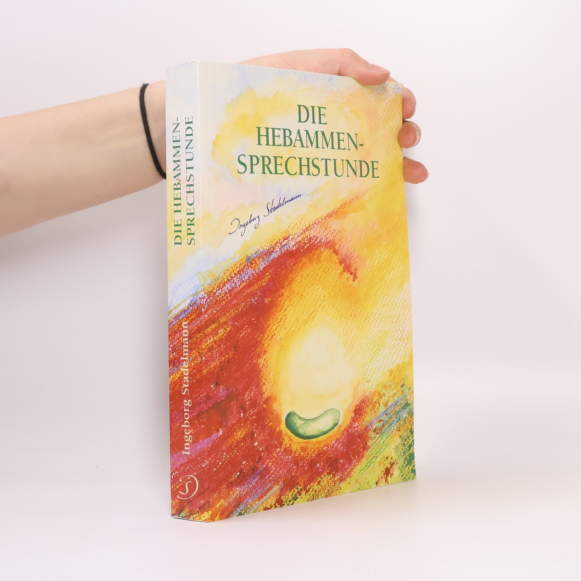 Ingeborg Stadelmann Die Hebammen - Sprechstunde