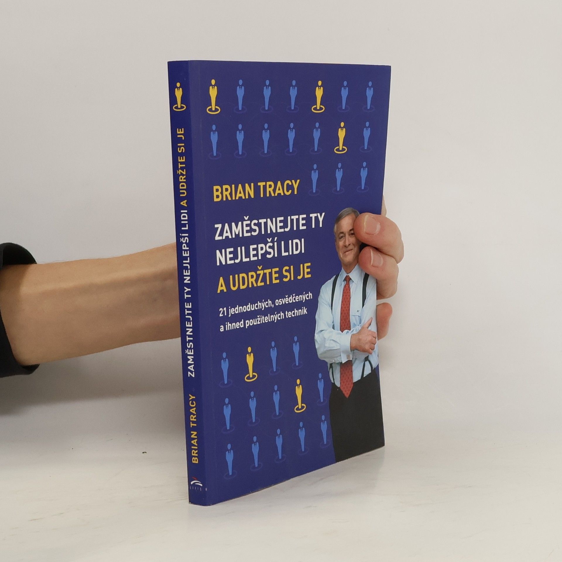 Zaměstnejte ty nejlepší lidi a udržte si je