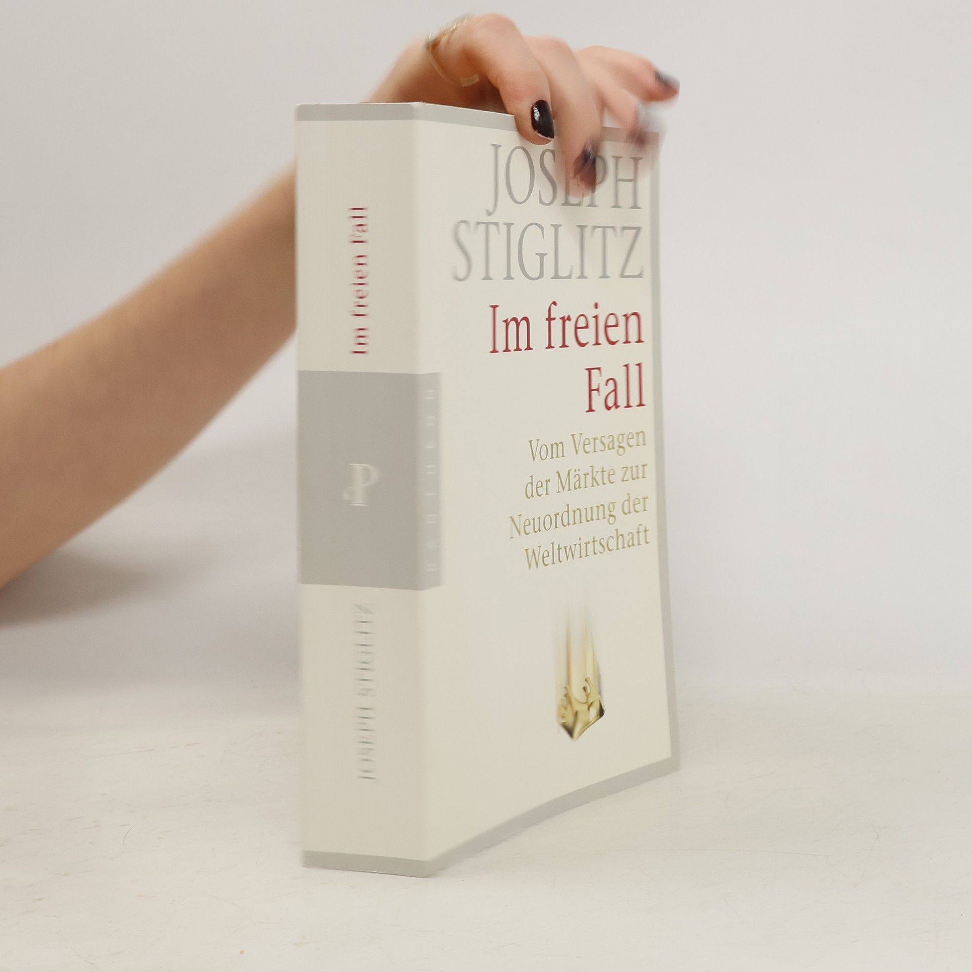 Joseph E. Stiglitz Im freien Fall