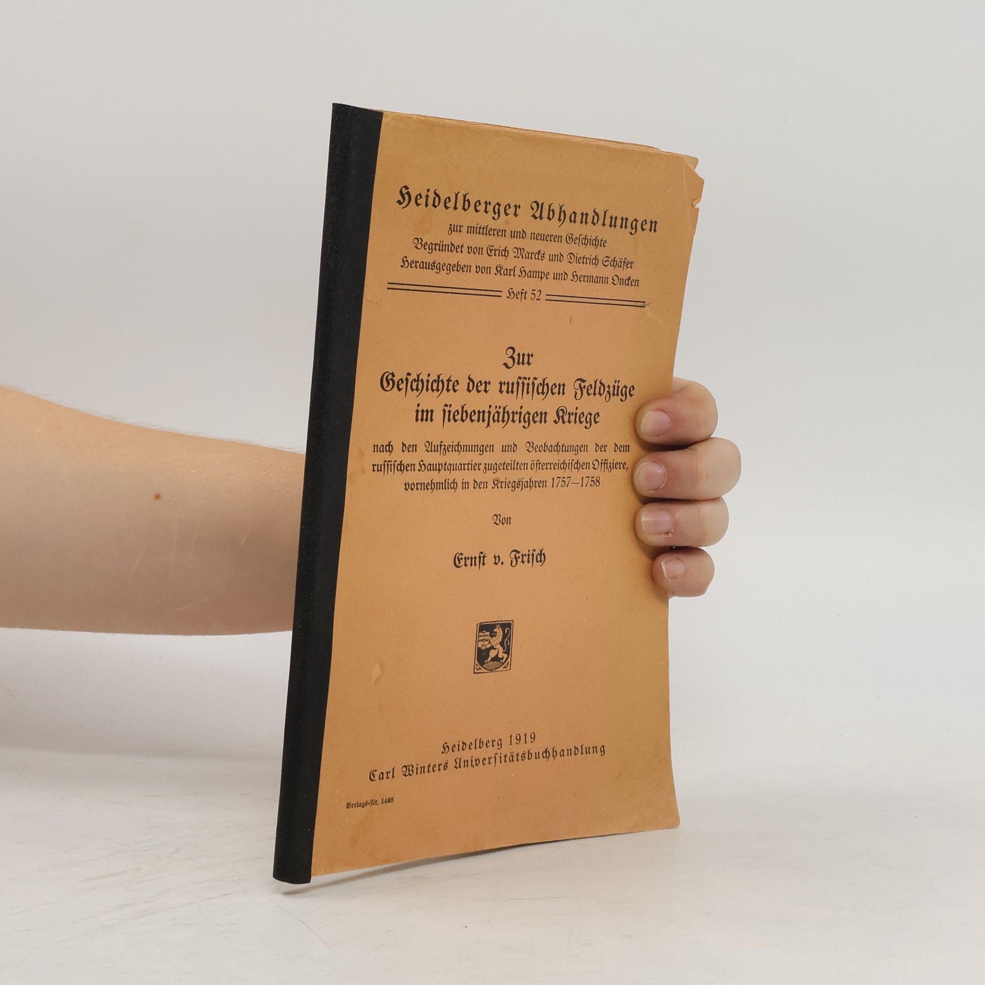 Ernst von Frisch Zur Geschichte der russischen Feldzüge im Siebenjährigen Kriege