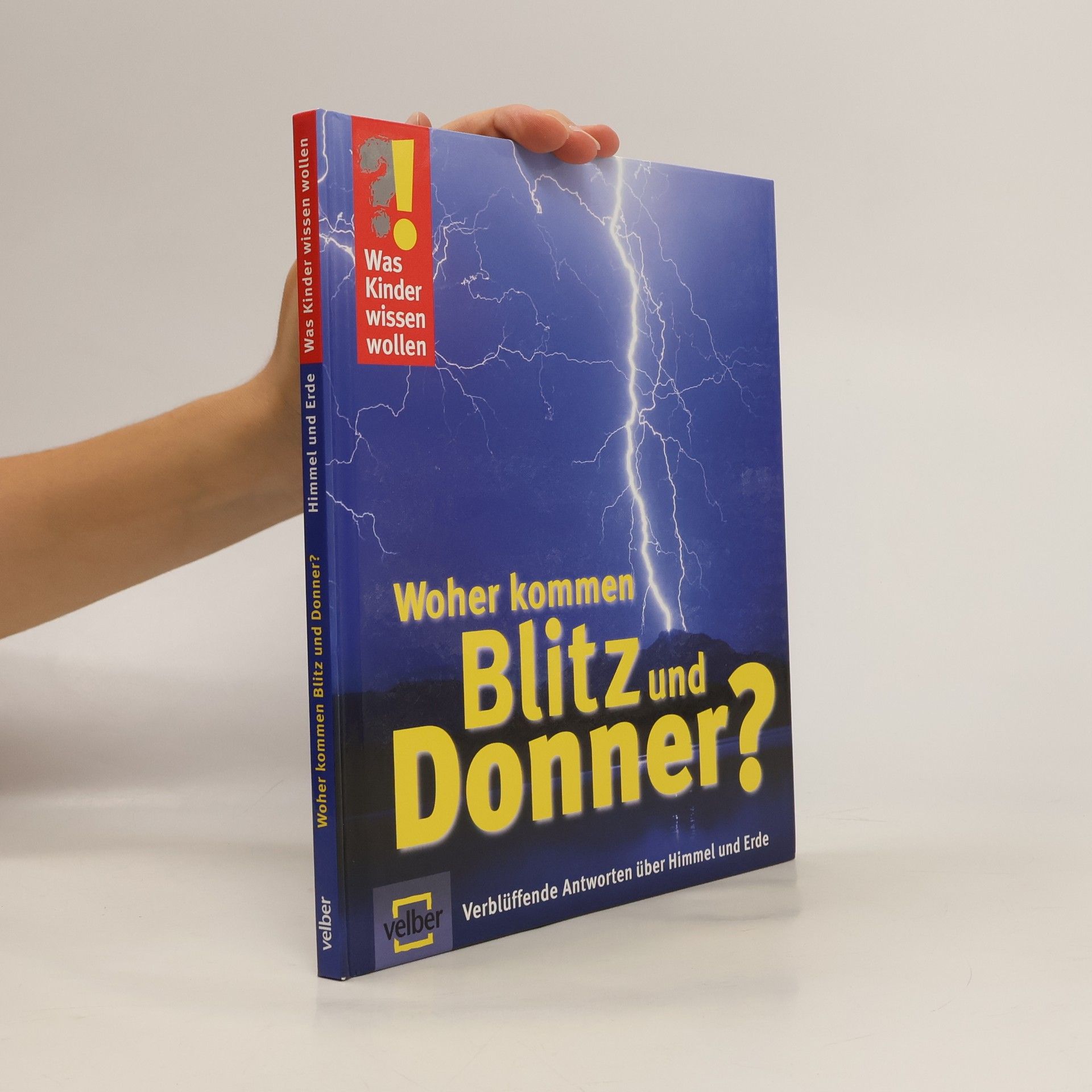 Detlef Kersten Woher kommen Blitz und Donner?