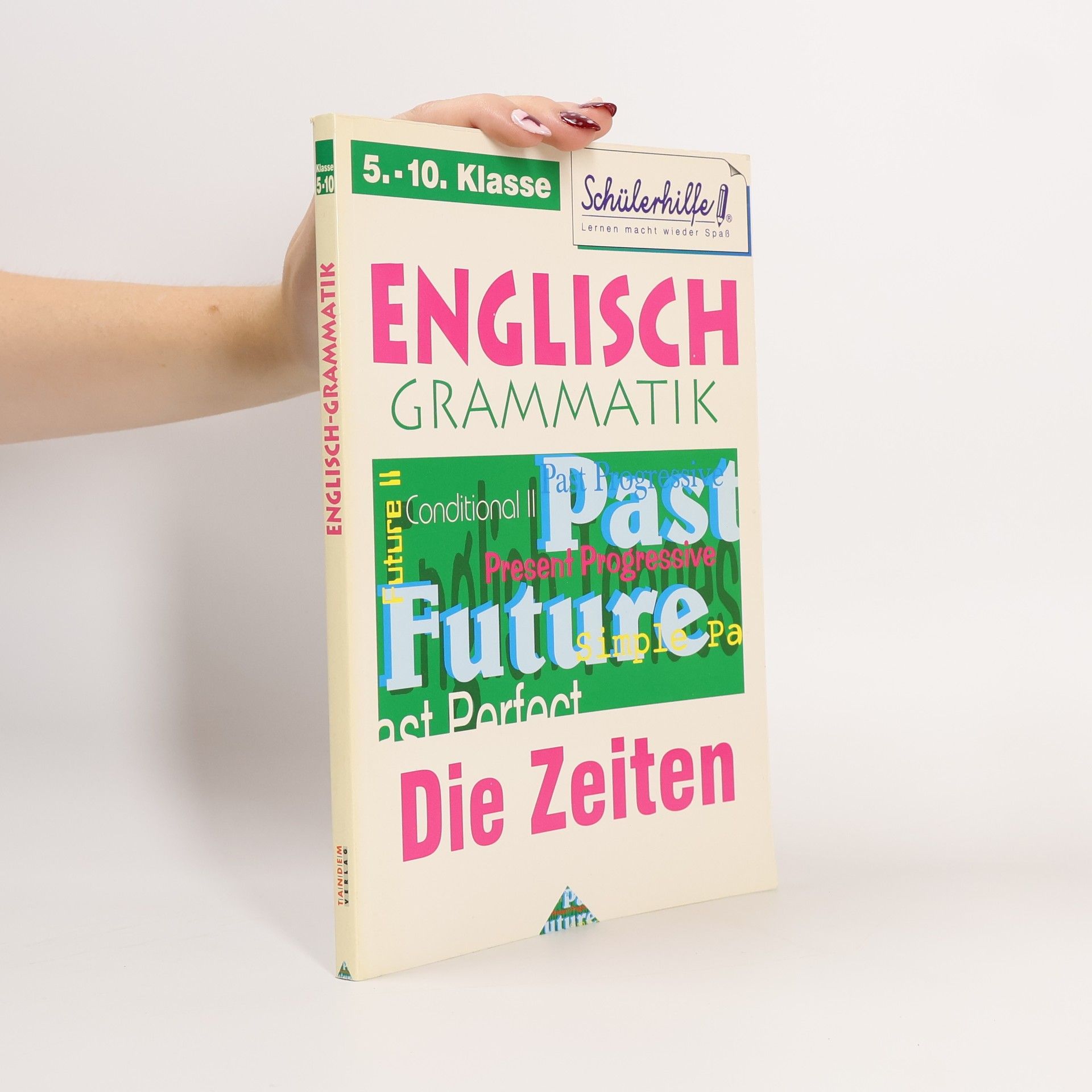 Autorenkollektiv Englisch Grammatik. Die Zeiten
