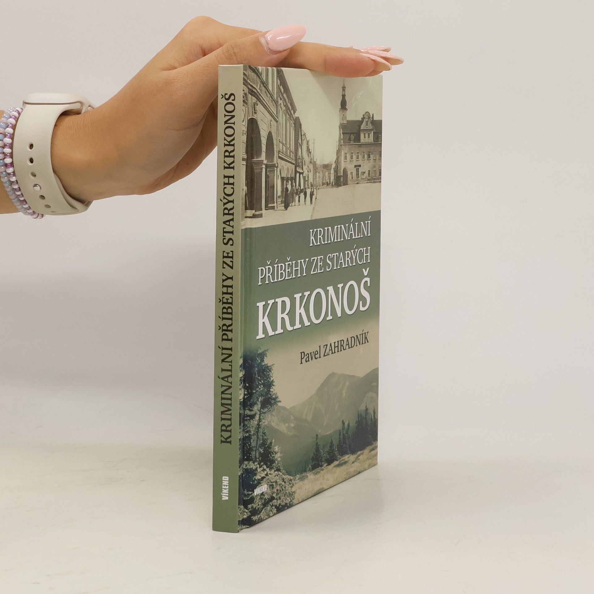Pavel Zahradník Kriminální příběhy ze starých Krkonoš