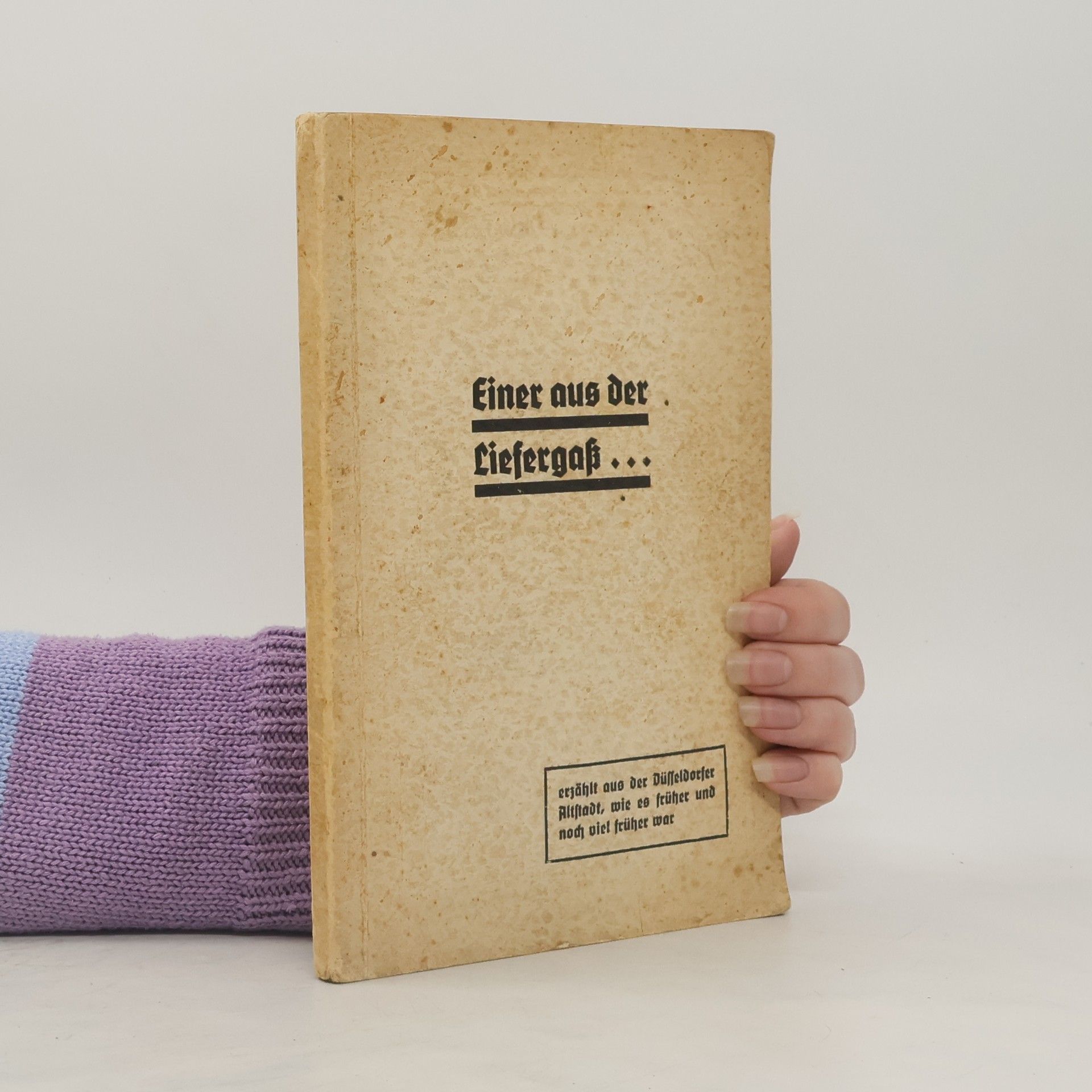 Collectif d'auteurs Einer aus der Liefergaß...