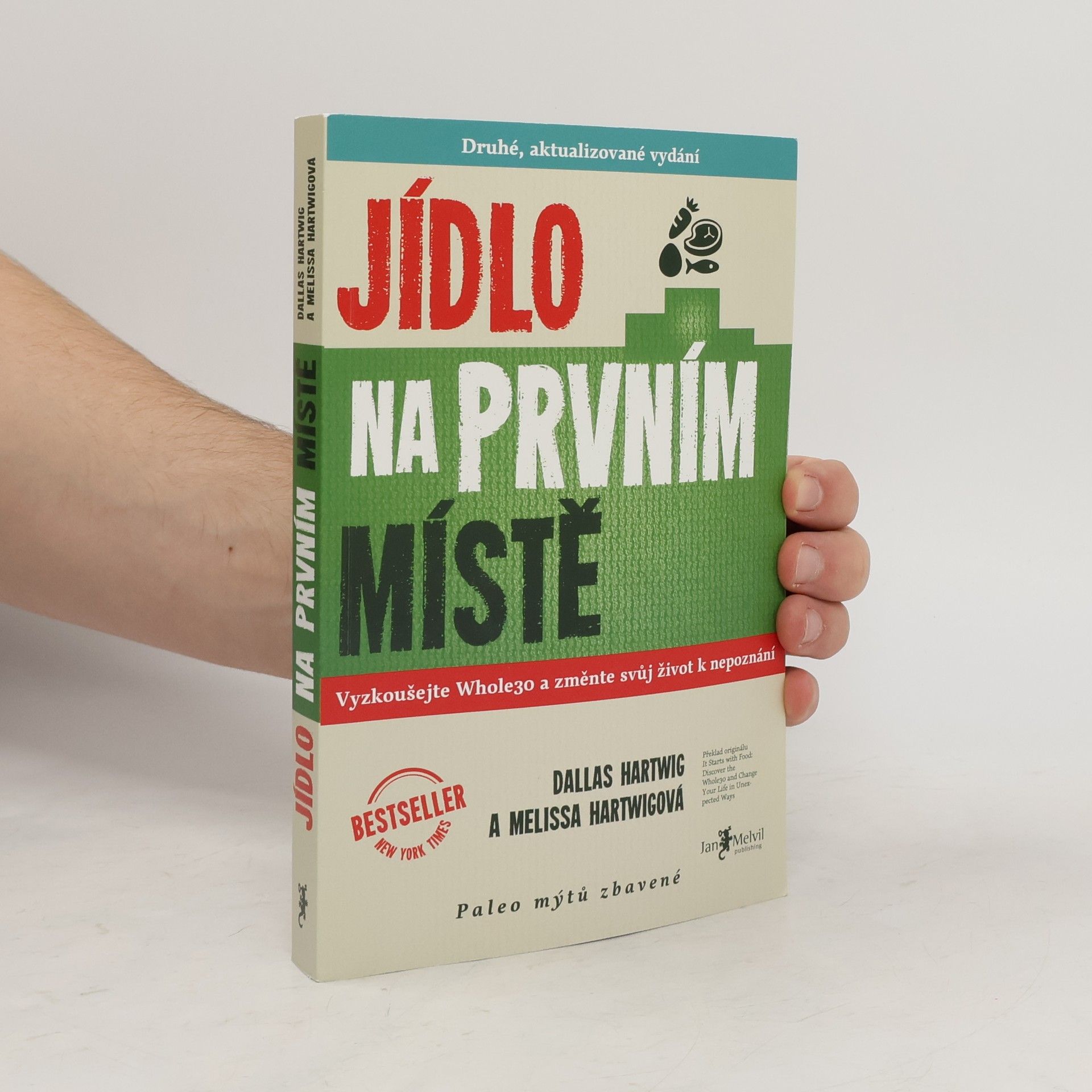Dallas Hartwig Jídlo na prvním místě