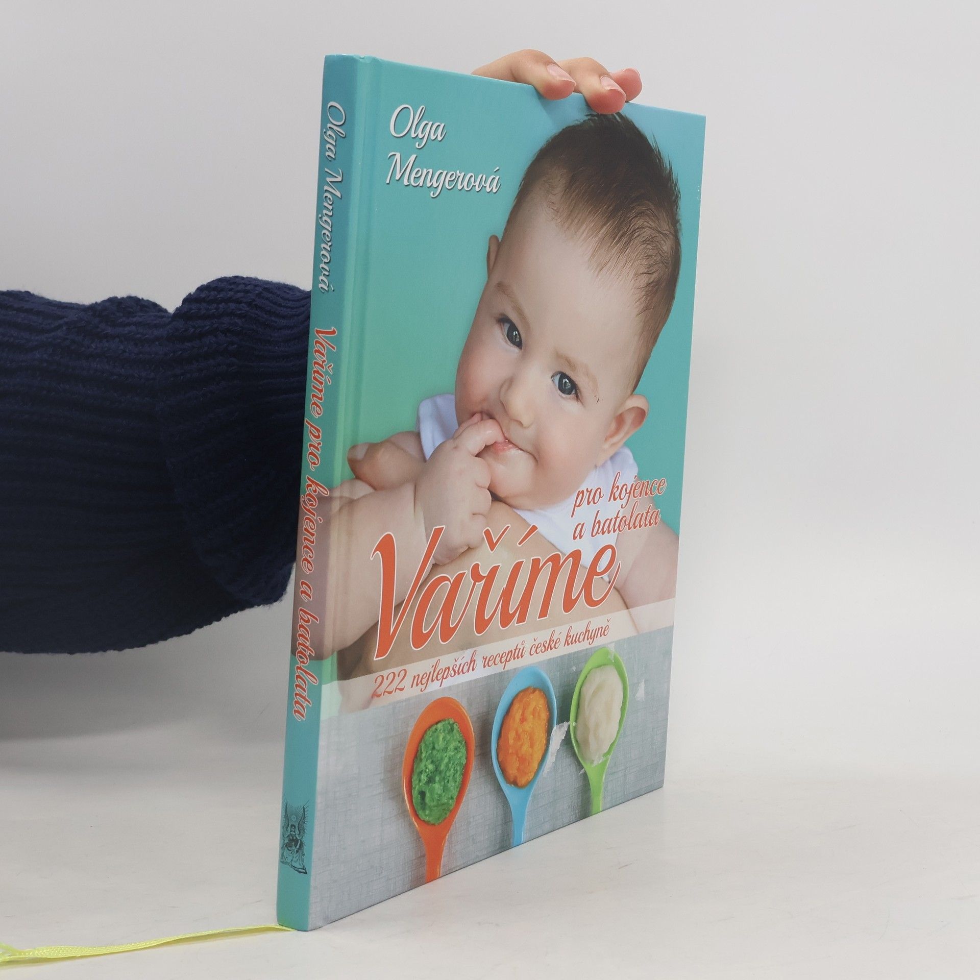 Olga Mengerová Vaříme pro kojence a batolata