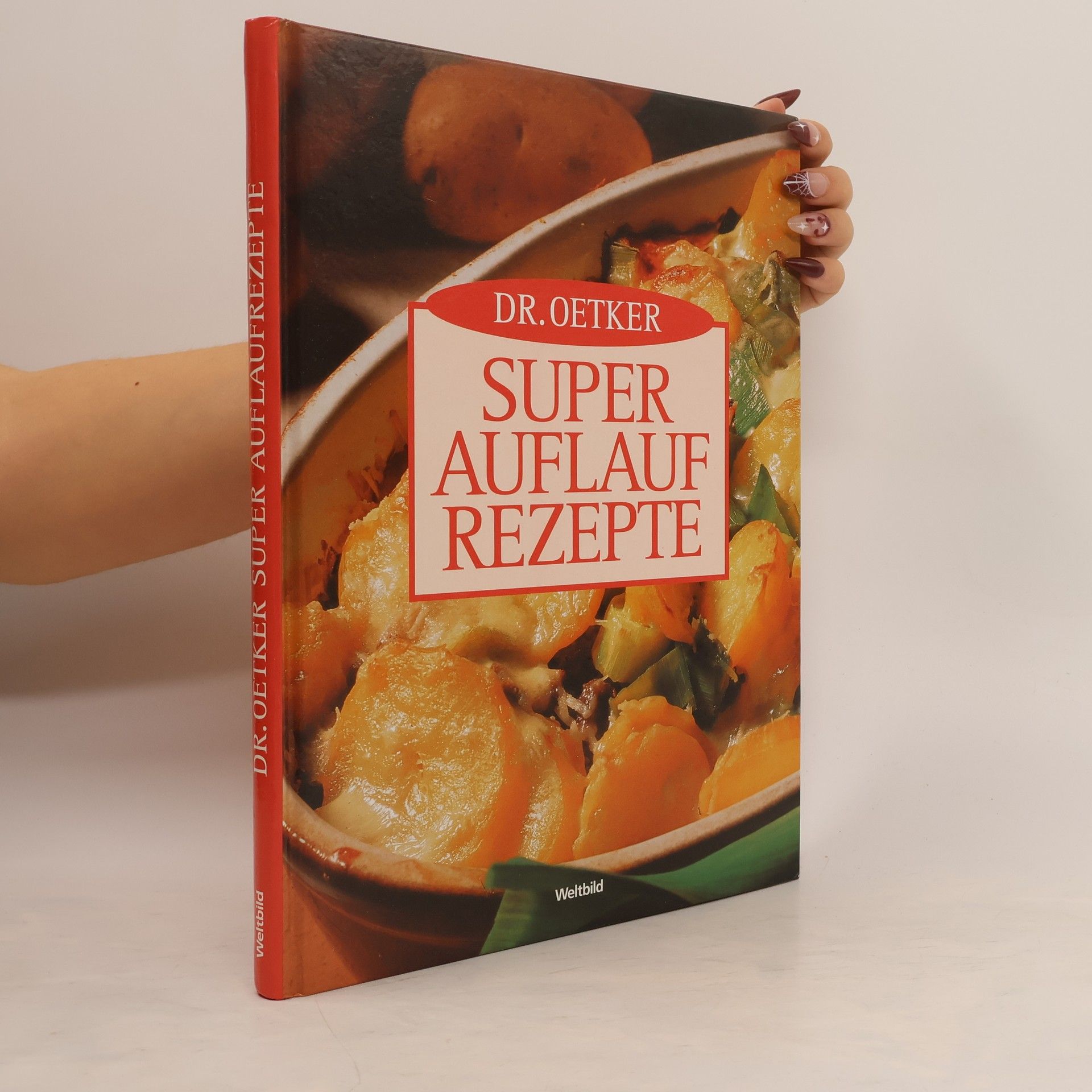 Thomas Diercks Dr. Oetker - super Auflaufrezepte