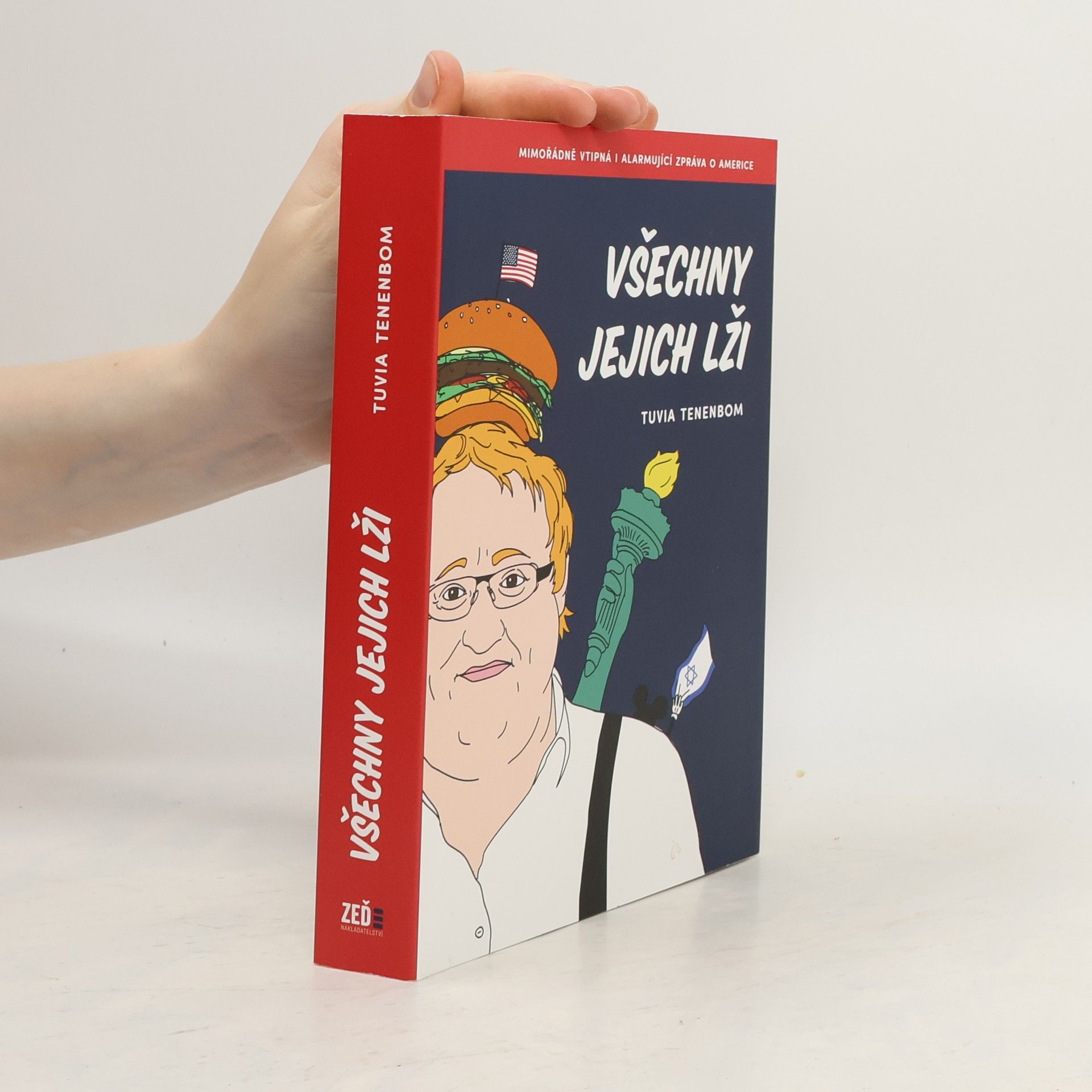 Tuvia Tenenbom Všechny jejich lži