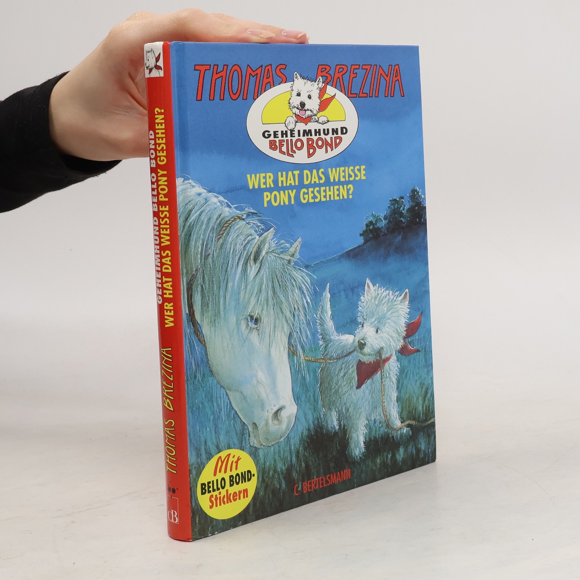 Thomas C. Brezina Wer hat das weiße Pony gesehen?