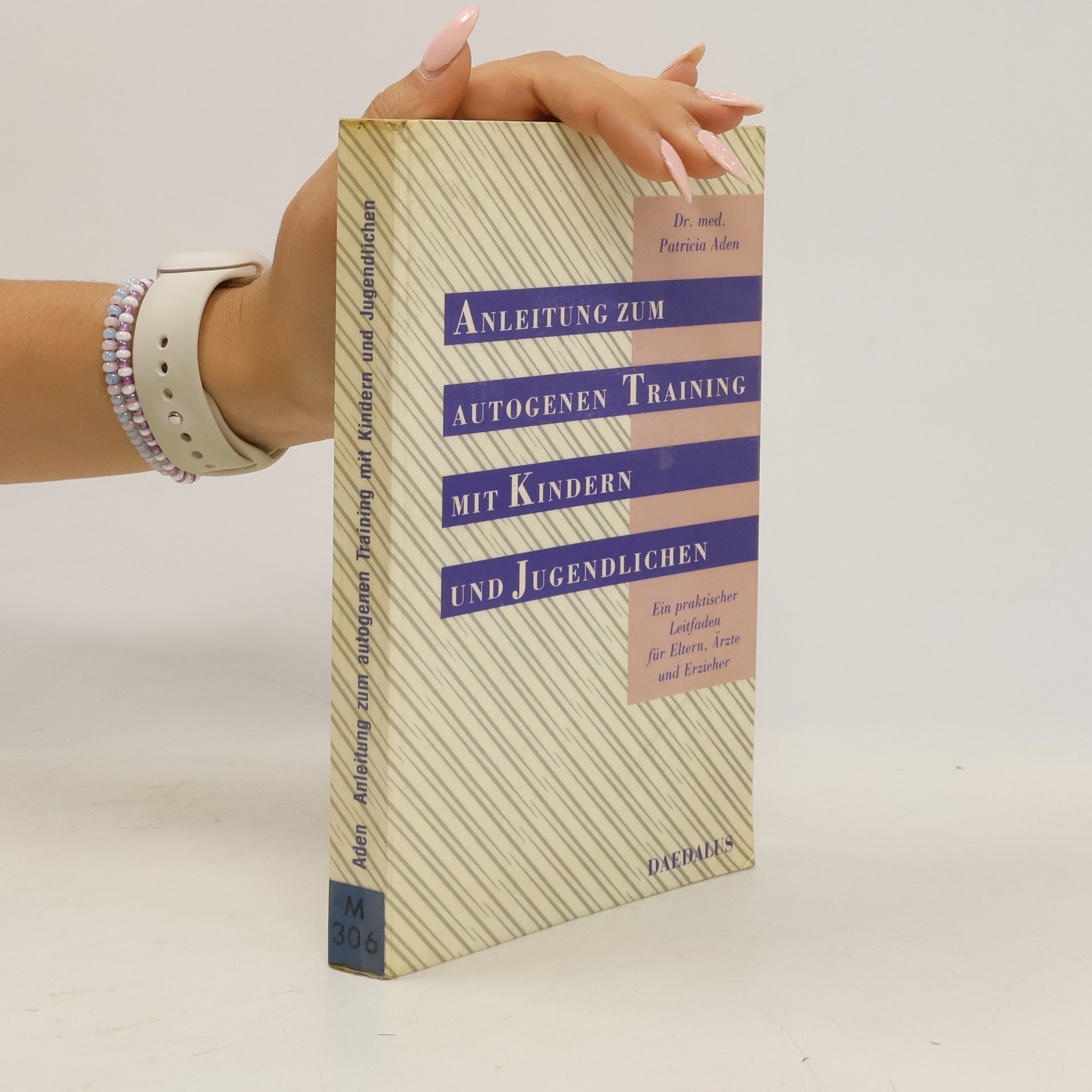 Patricia Aden Anleitung zum autogenen Training mit Kindern und Jugendlichen