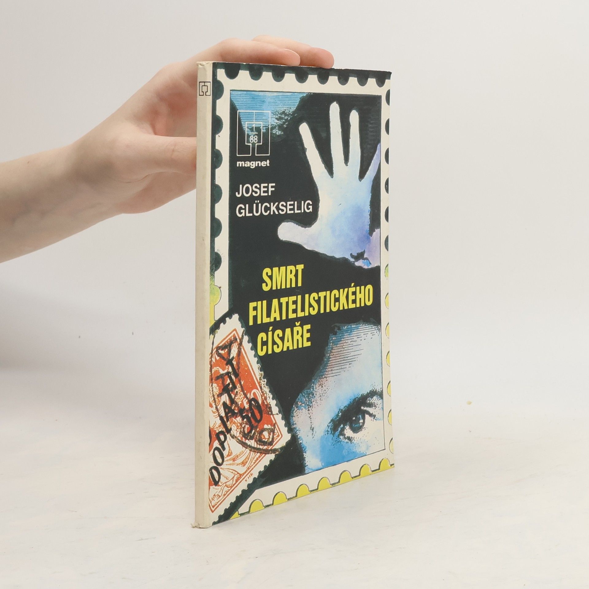 Josef Glückselig Smrt filatelistického císaře