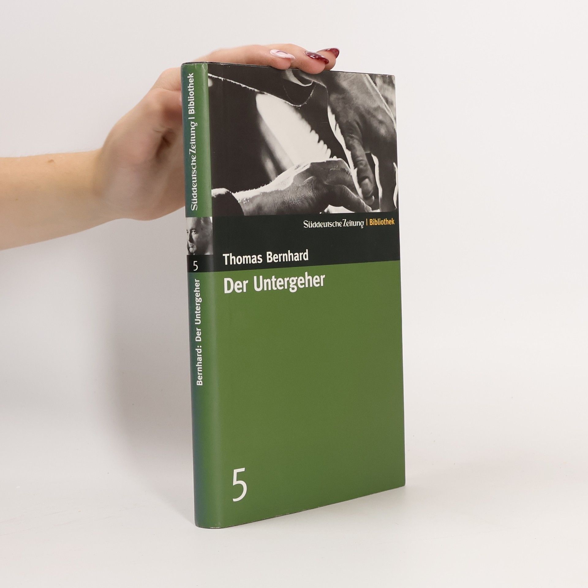 Thomas Bernhard Der Untergeher