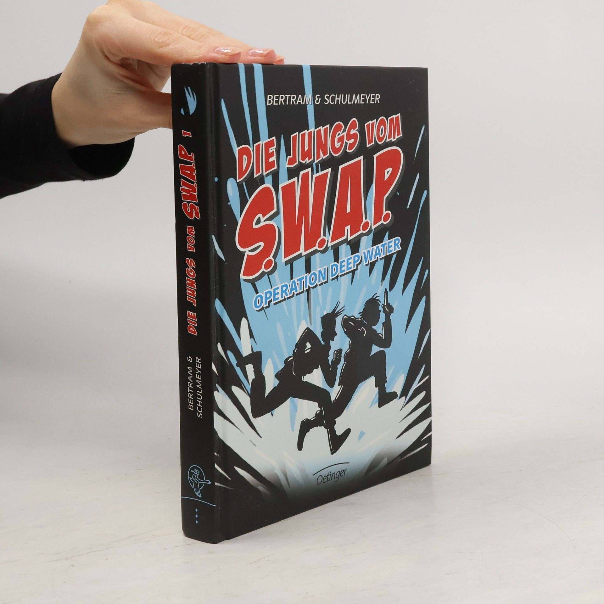Die Jungs vom S.W.A.P. Band 1. Operation Deep Water