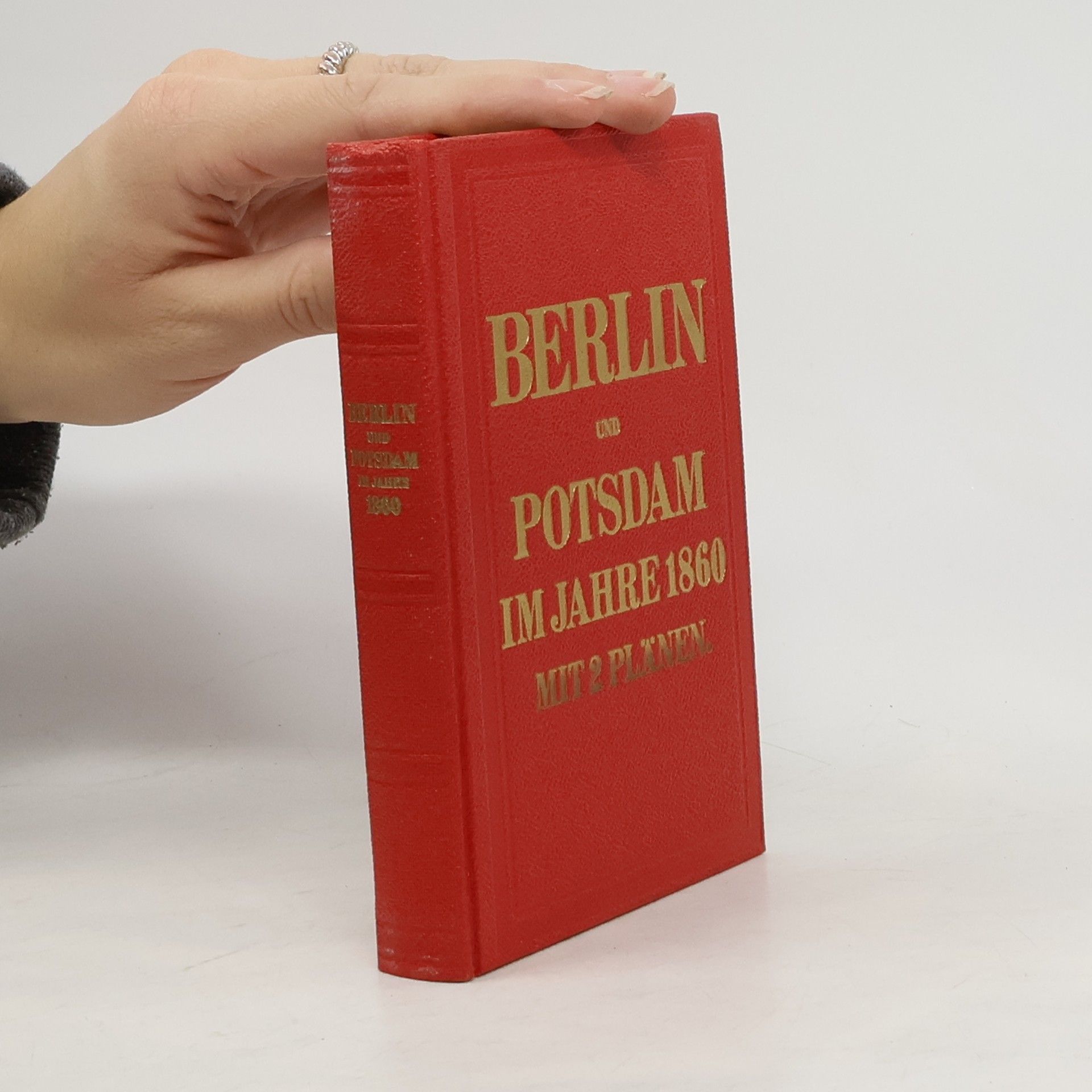 Various authors Berlin und Potsdam im Jahre 1860 mit 2 Plänen